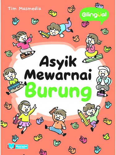 Asyik Mewarnai Burung (Bilingual)