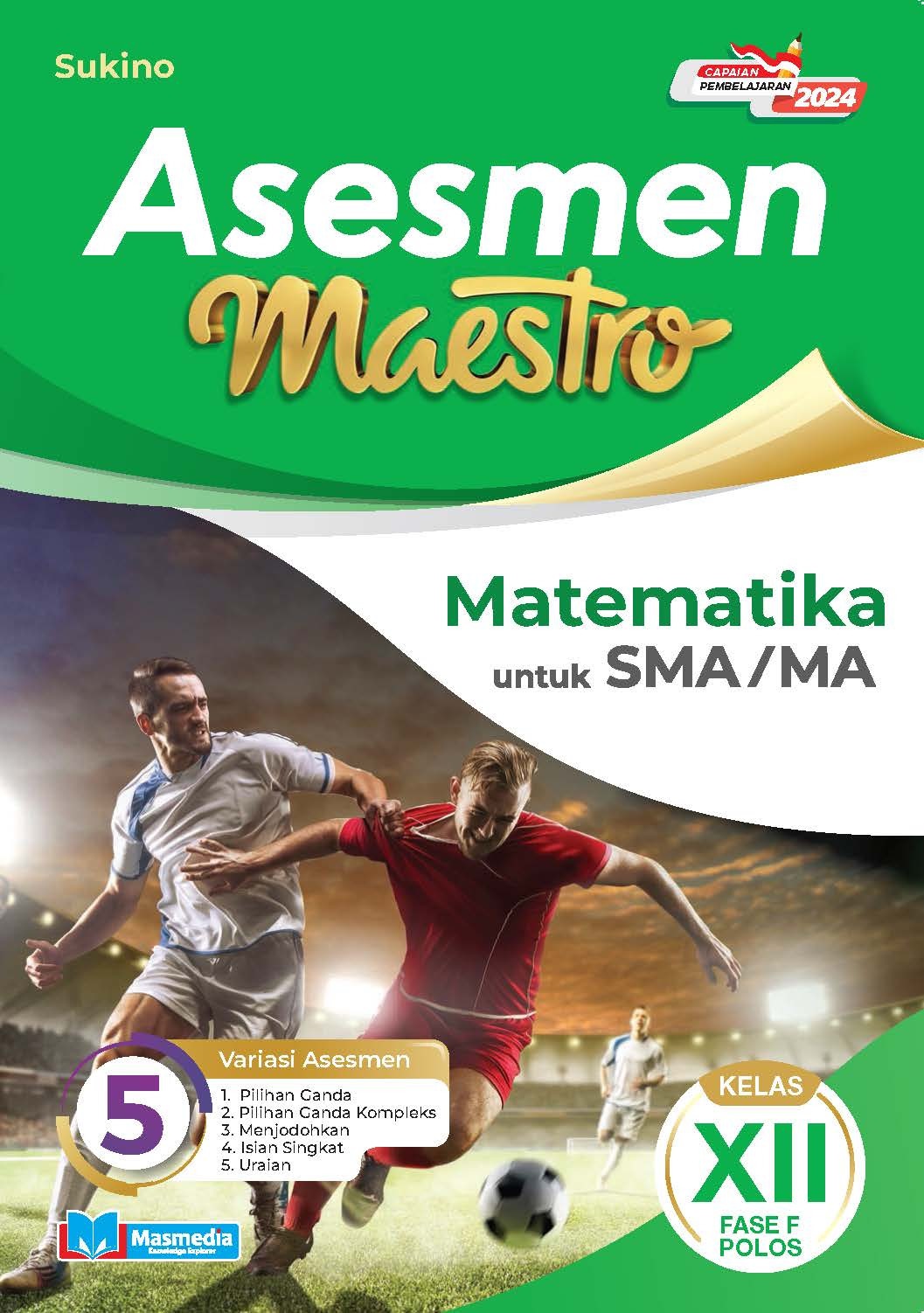 Asesmen Maestro Matematika untuk SMA/MA Kelas XII Fase F Polos K-Merdeka CP 2024
