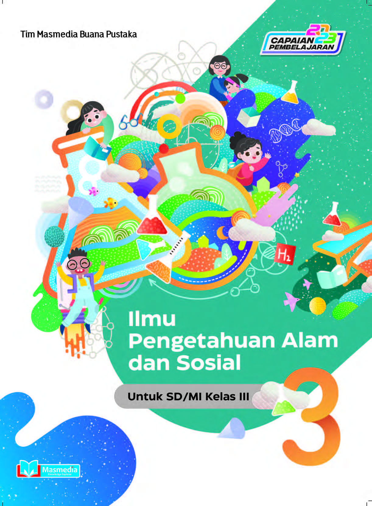 Ilmu Pengetahuan Alam dan Sosial untuk SD/MI kelas III K-Merdeka CP 2024	