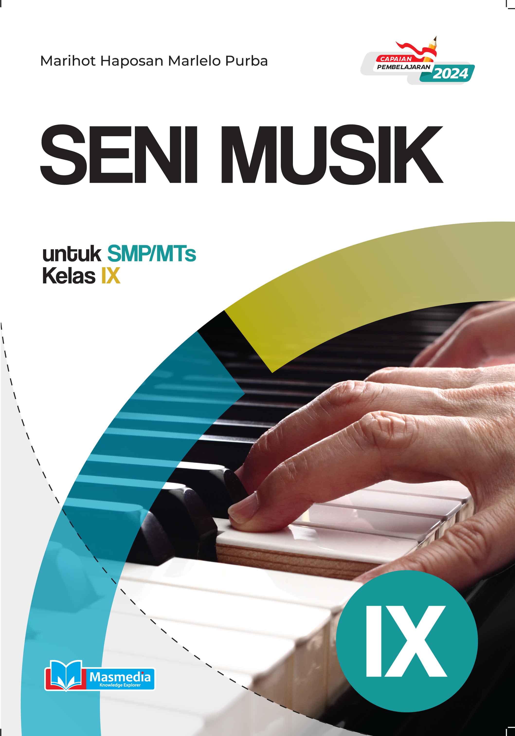 Seni Musik untuk SMP/MTs Kelas IX K-Merdeka CP 2024
