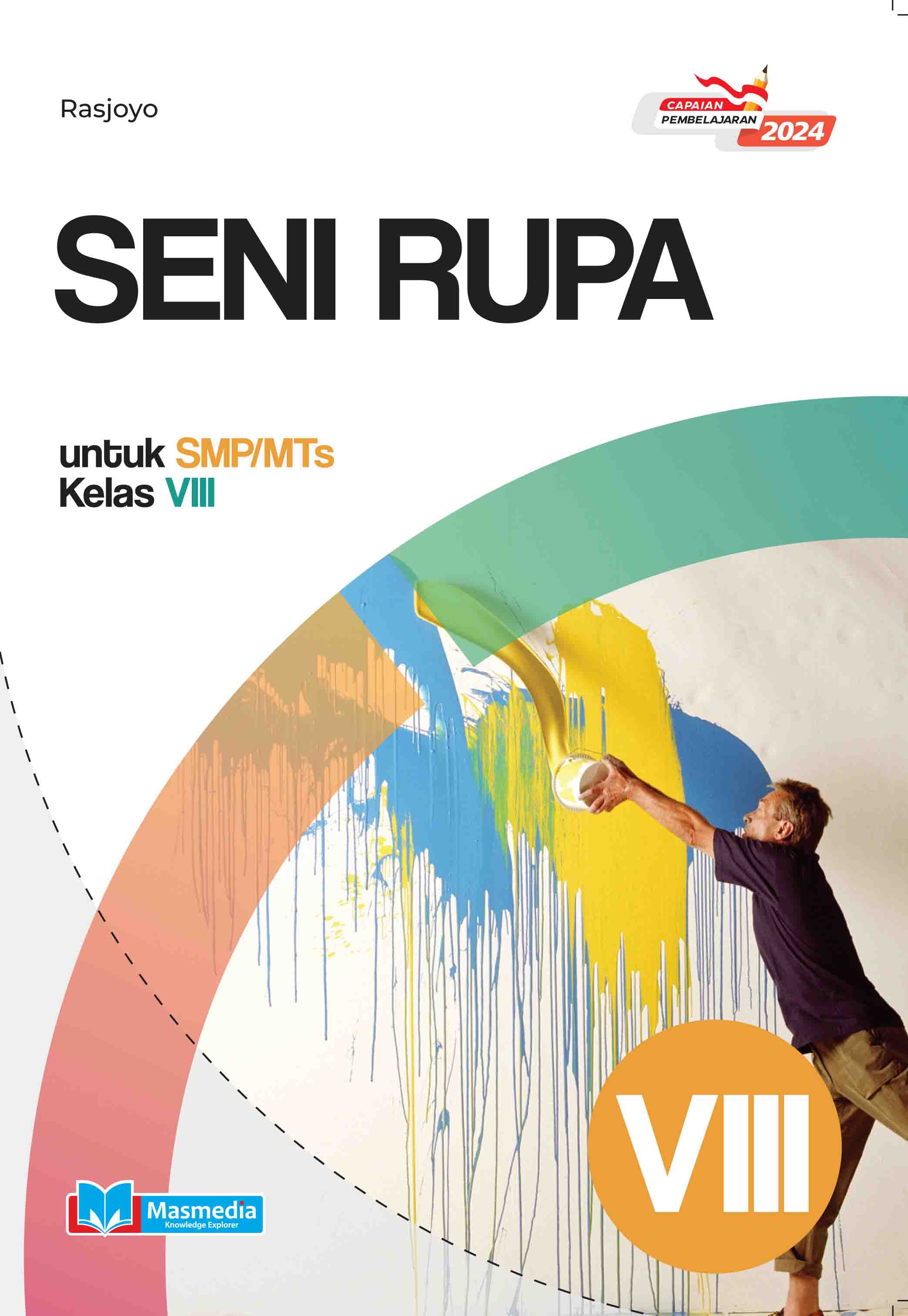 Seni Rupa untuk SMP/MTs Kelas VIII K-Merdeka CP 2024