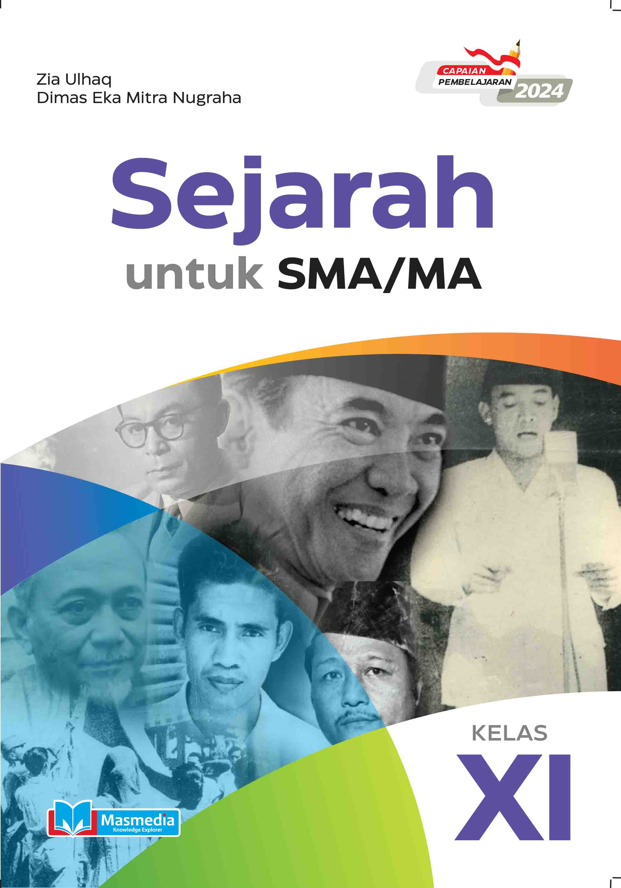 Sejarah untuk SMA/MA Kelas XI K-Merdeka CP 2024