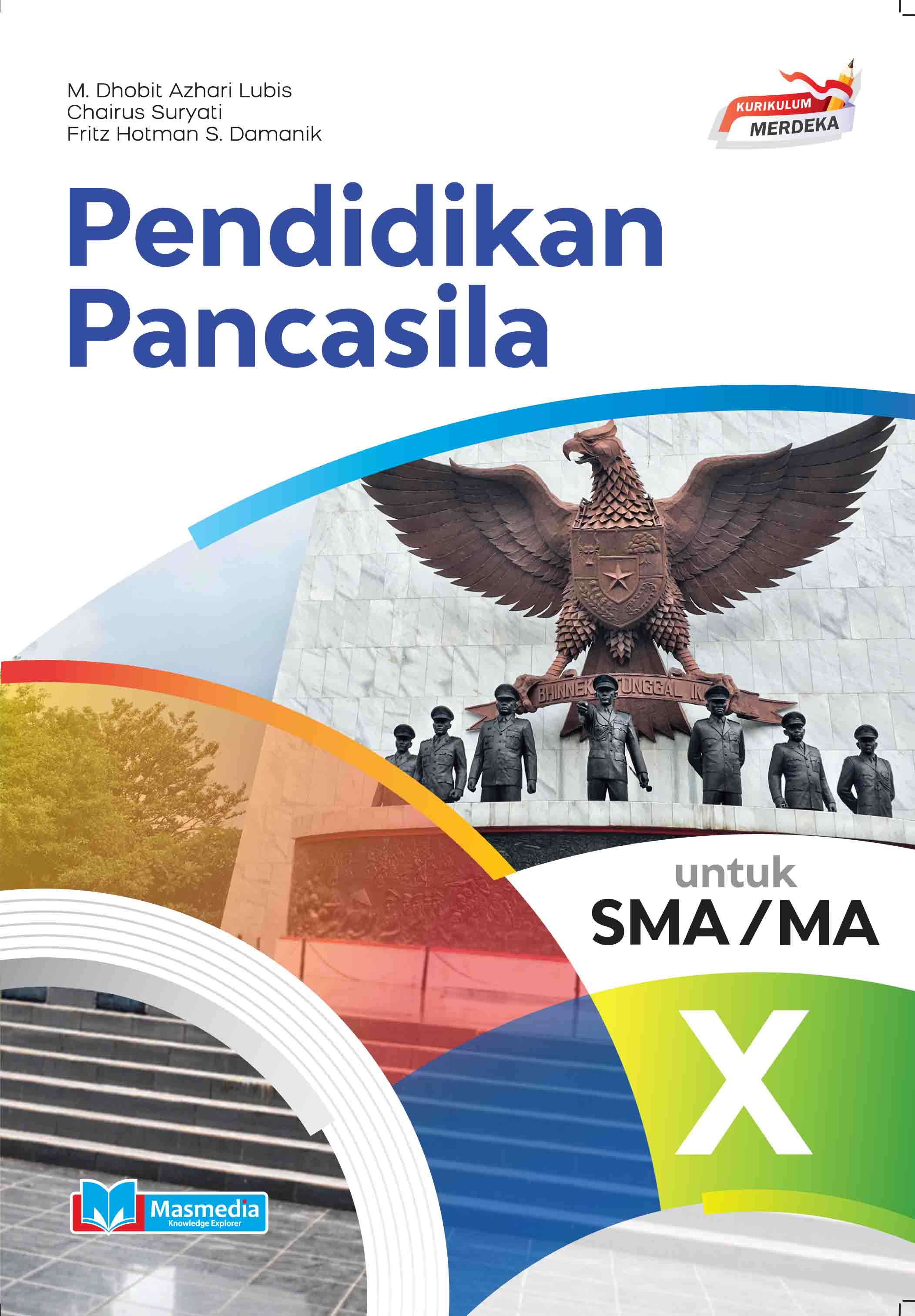Pendidikan Pancasila untuk SMA/MA Kelas X K-Merdeka