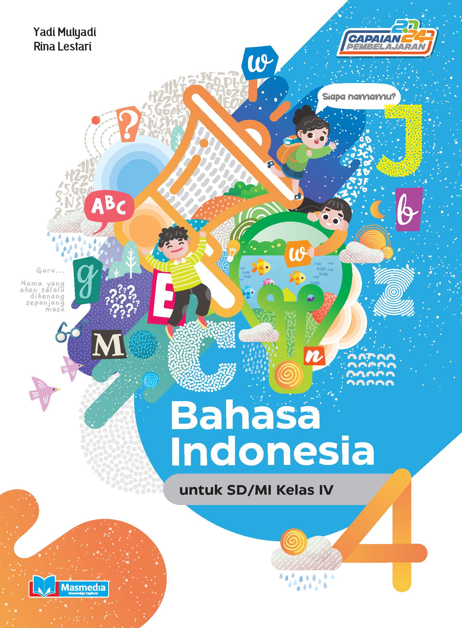 Bahasa Indonesia untuk SD/MI Kelas IV K-Merdeka CP 2024	