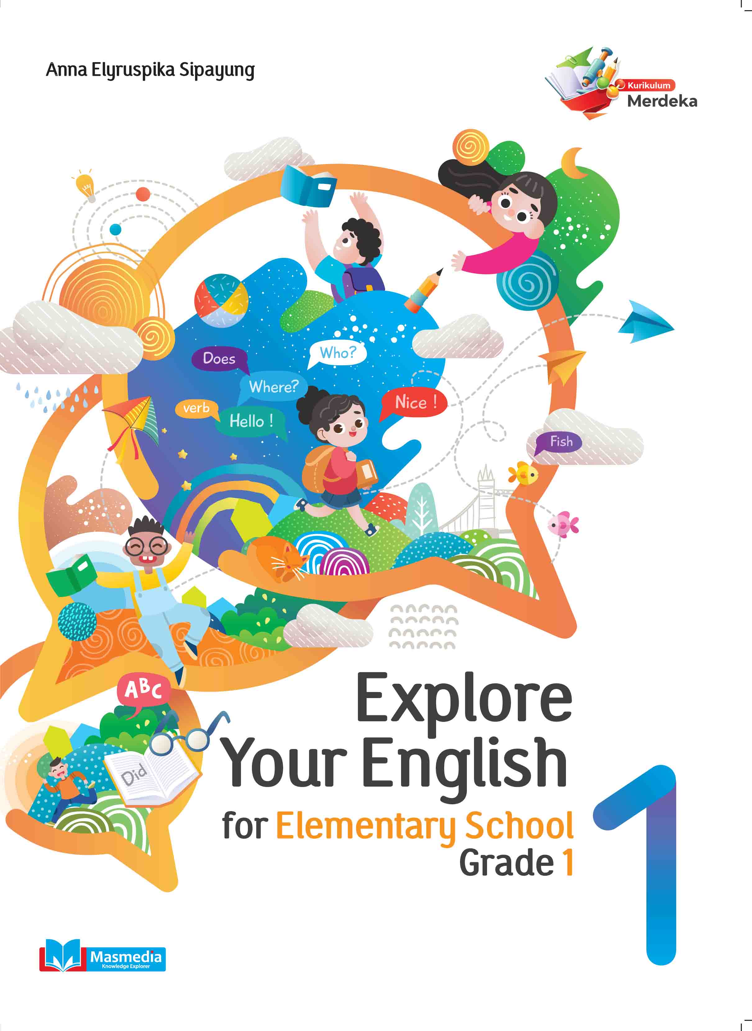 Explore Your English for Elementary School Grade 1 K-Merdeka
