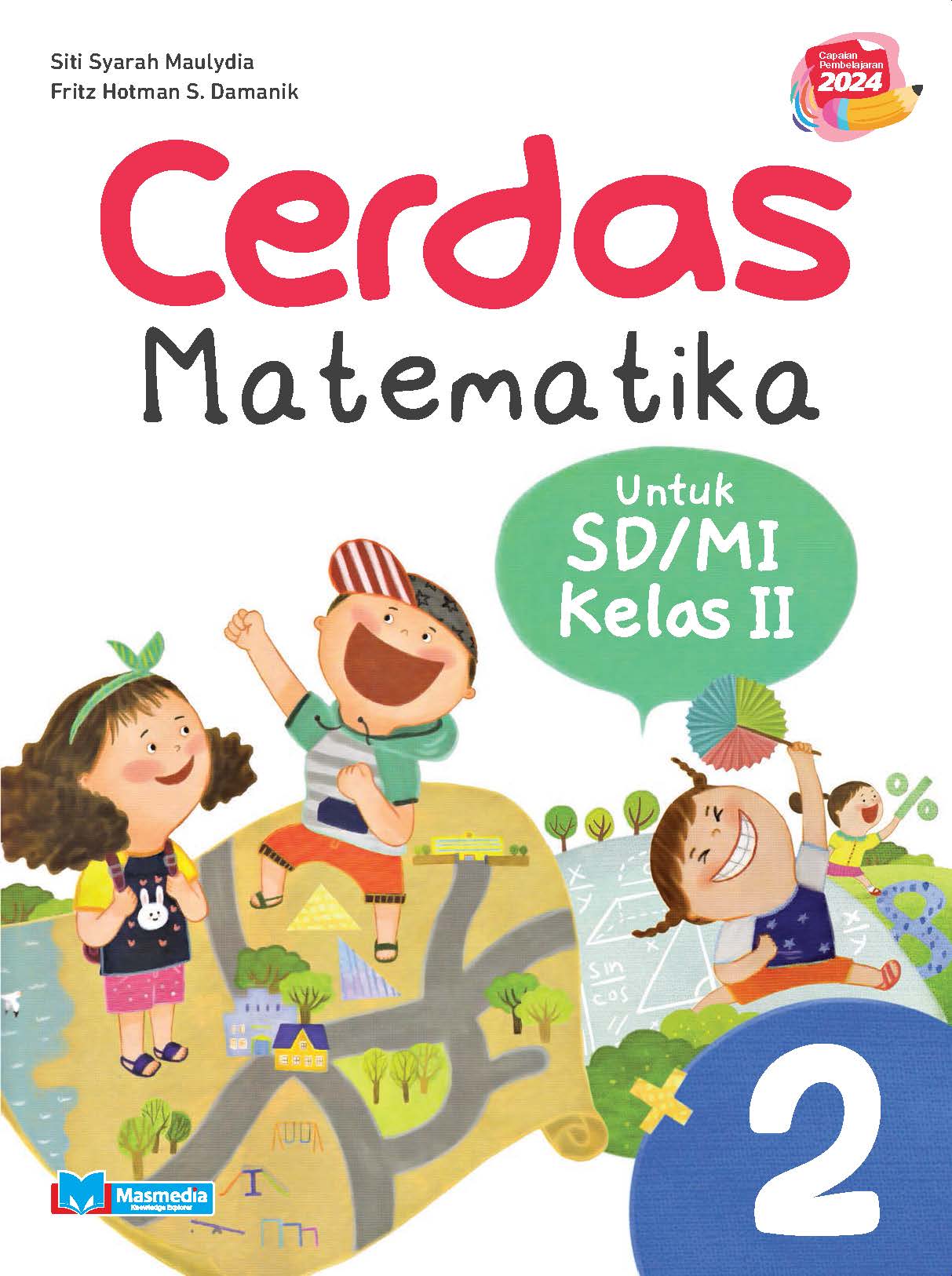 Cerdas Matematika untuk SD/MI Kelas II K-Merdeka CP 2024	