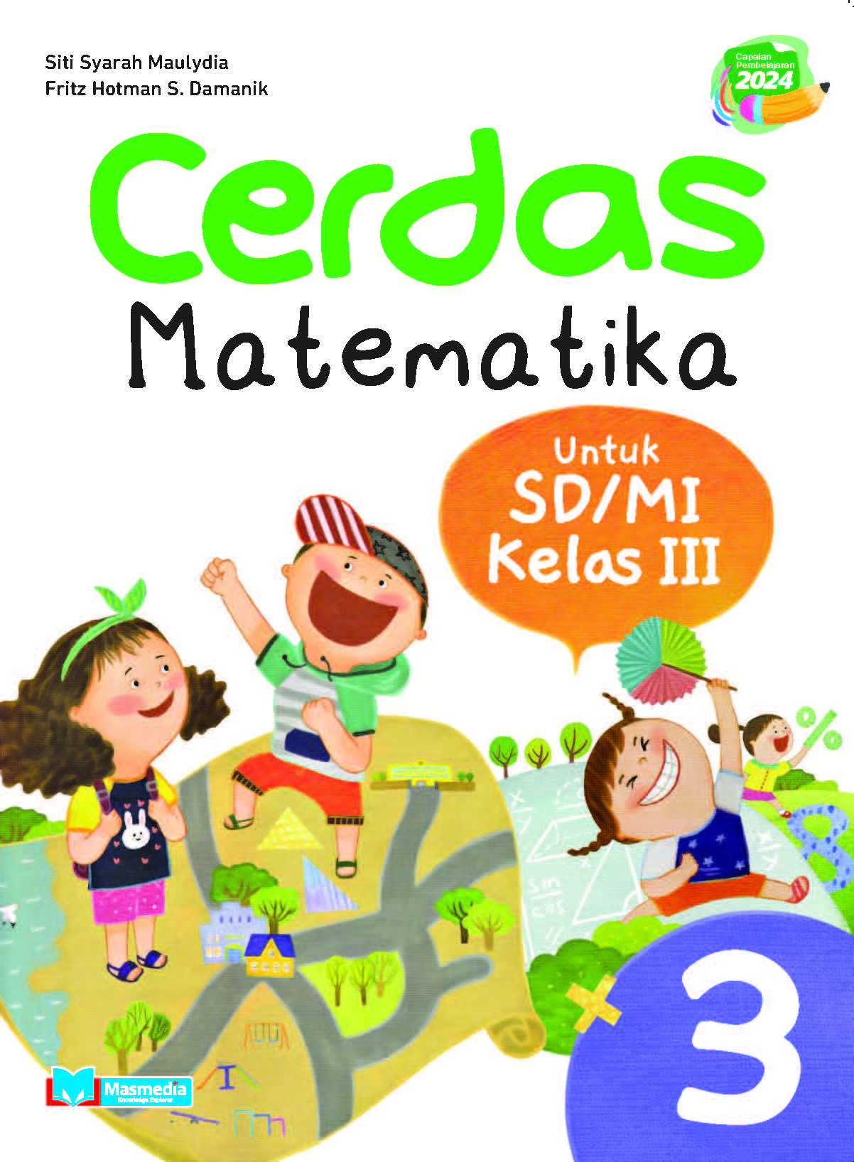 Cerdas Matematika untuk SD/MI Kelas III K-Merdeka CP 2024	