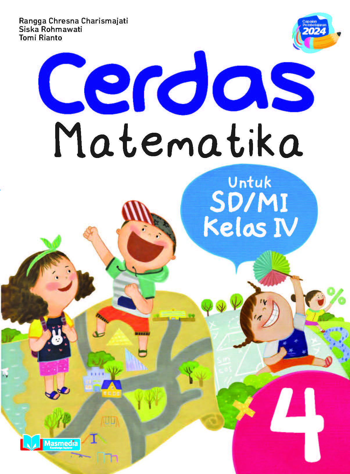 Cerdas Matematika untuk SD/MI Kelas IV K-Merdeka CP2024	