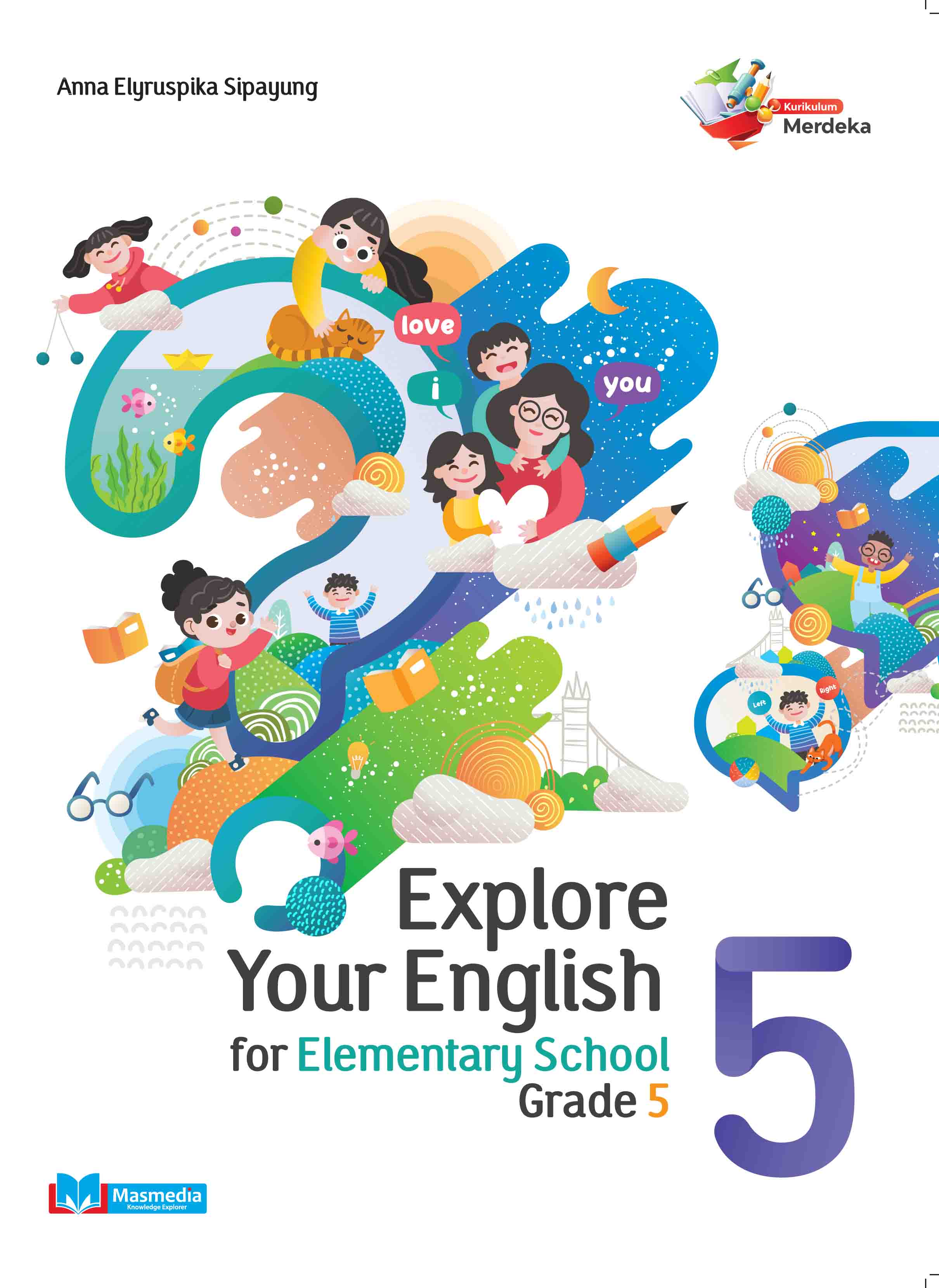 Explore Your English for Elementary School Grade 5 K-Merdeka