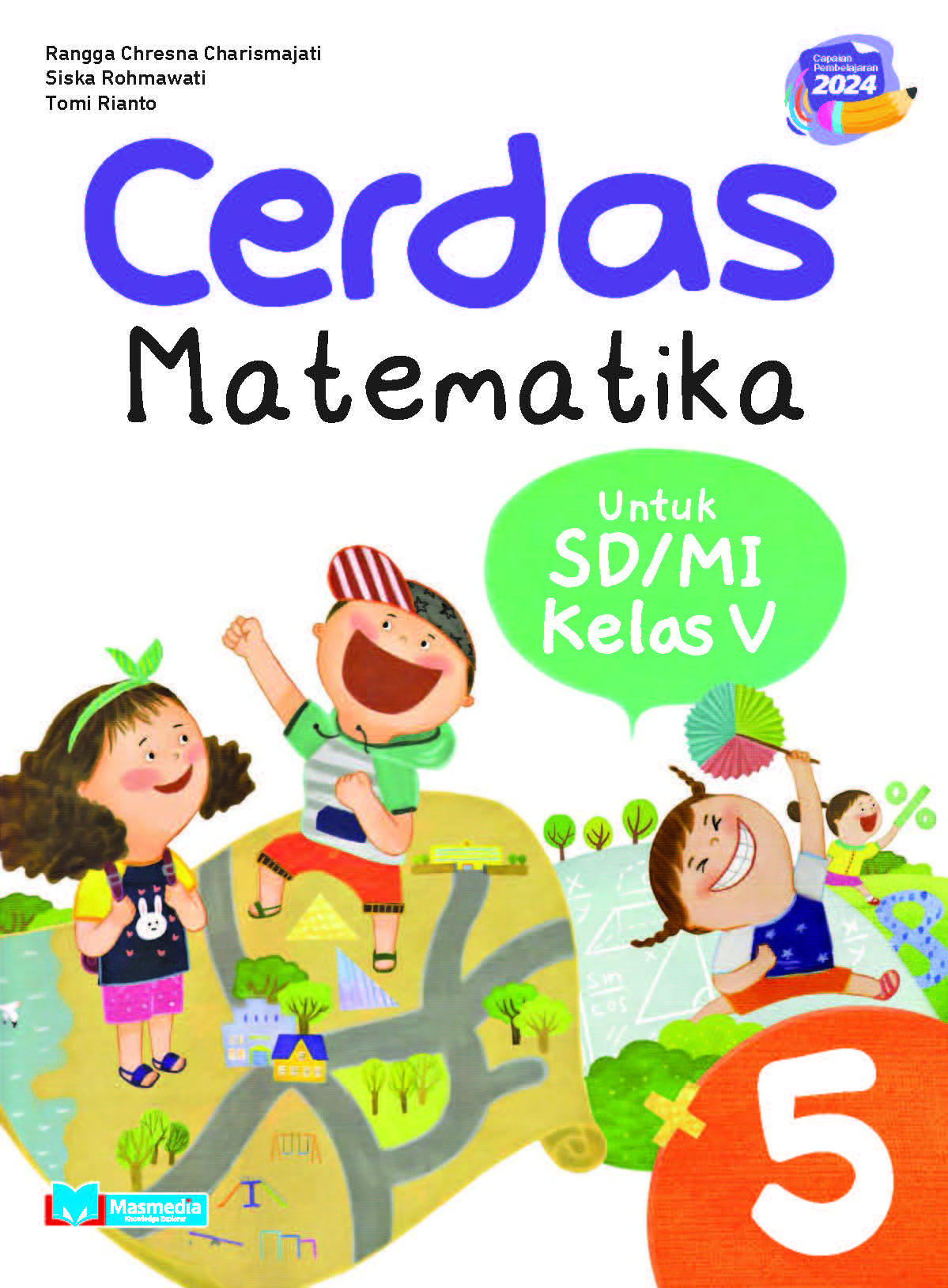 Cerdas Matematika untuk SD/MI Kelas V K-Merdeka CP 2024	