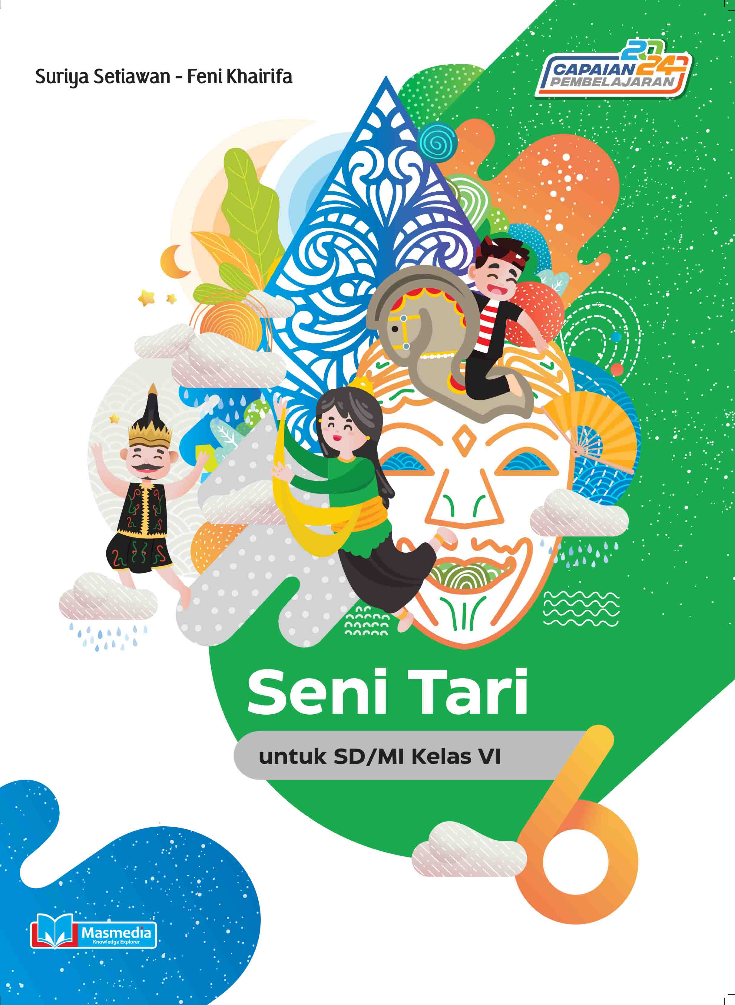 Seni Tari untuk SD/MI Kelas VI K-Merdeka CP 2024