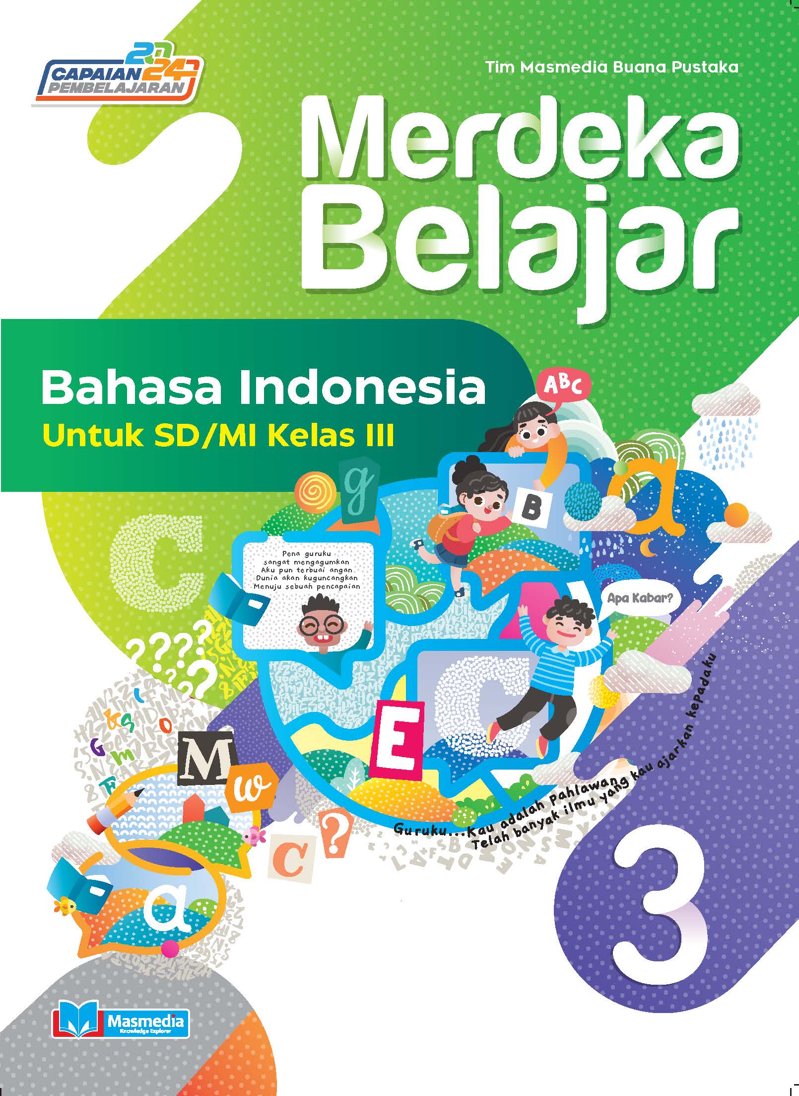 Merdeka Belajar Bahasa Indonesia untuk SD/MI Kelas III K-Merdeka CP 2024	