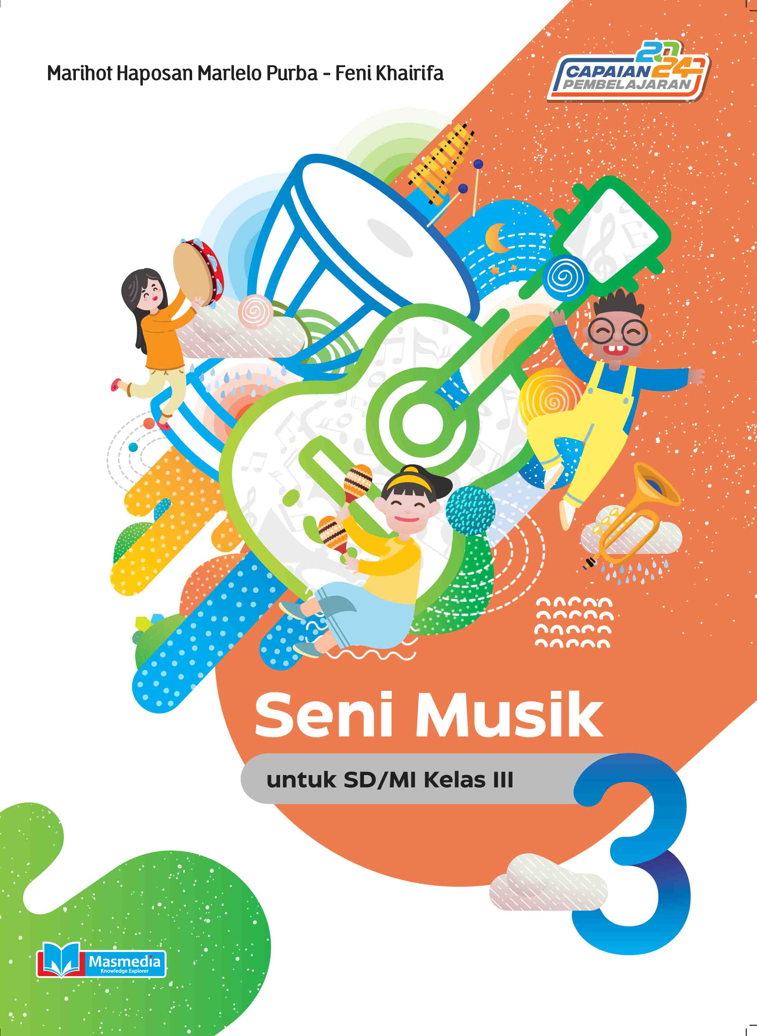 Seni Musik untuk SD/MI Kelas III K-Merdeka CP 2024
