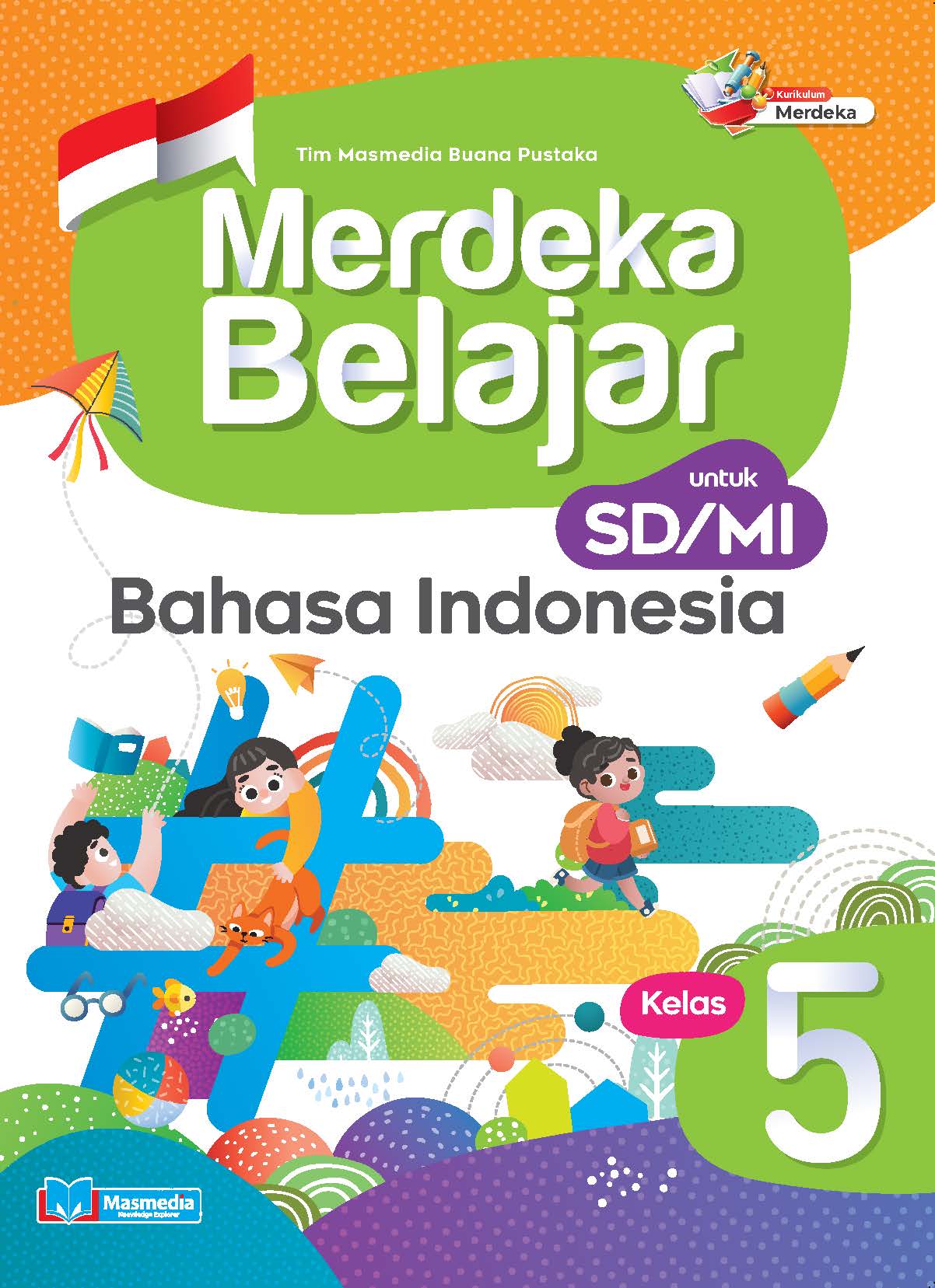 Merdeka Belajar Bahasa Indonesia 5 K-Merdeka	