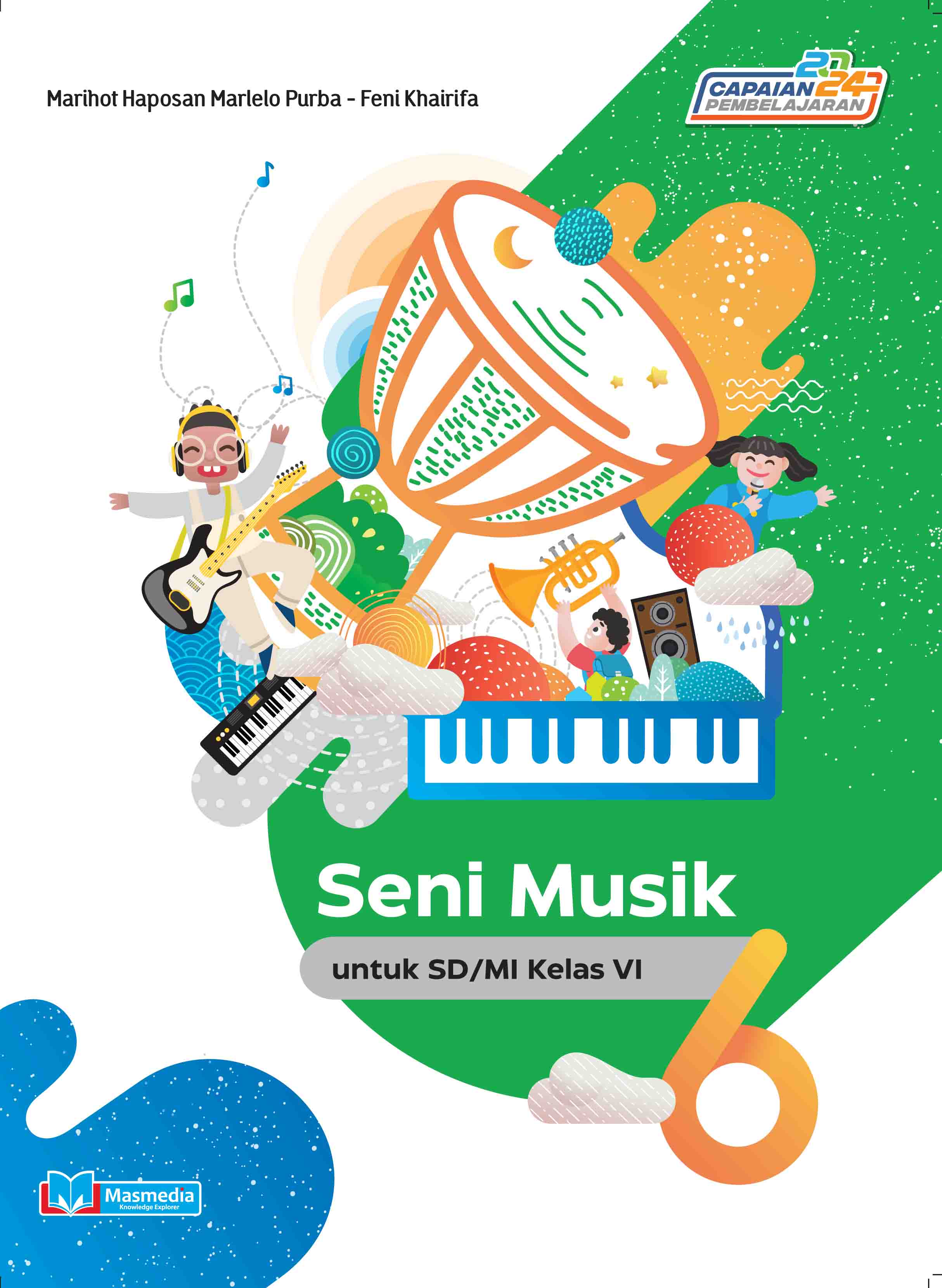 Seni Musik untuk SD/MI Kelas VI K-Merdeka CP 2024