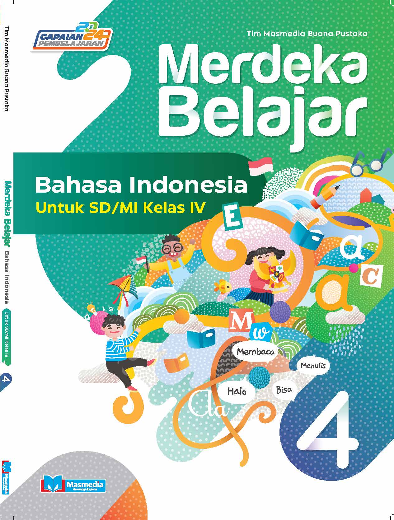 Merdeka Belajar Bahasa Indonesia untuk SD/MI Kelas IV K-Merdeka CP 2024	