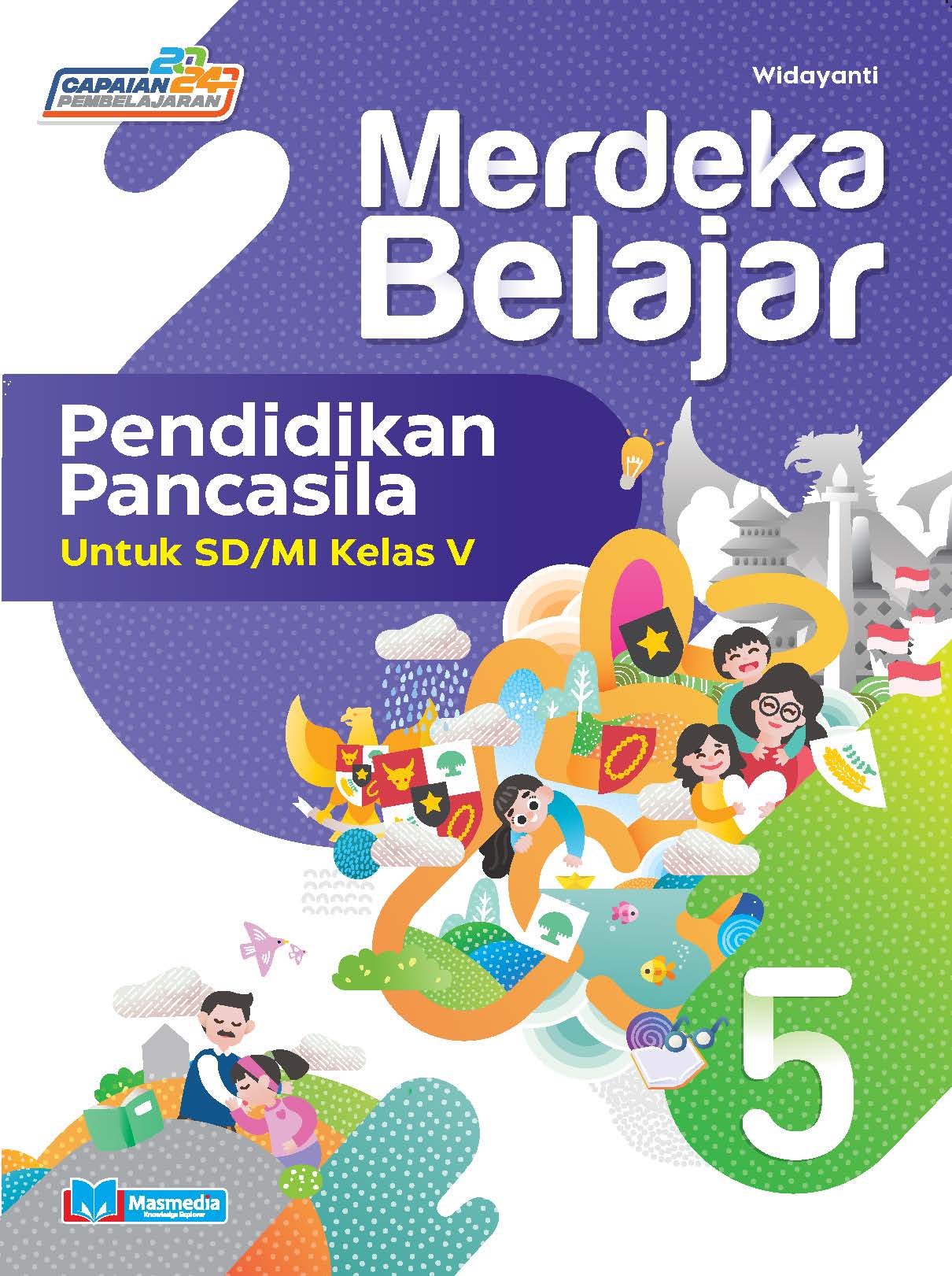 Merdeka Belajar Pendidikan Pancasila untuk SD/MI Kelas V K-Merdeka CP 2024	