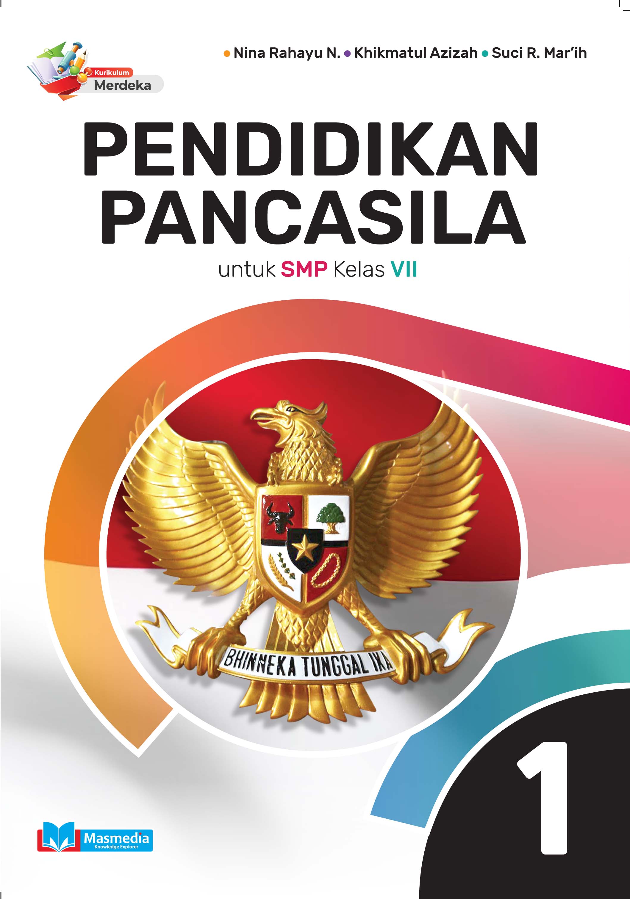 Pendidikan Pancasila untuk SMP Kelas VII K-Merdeka