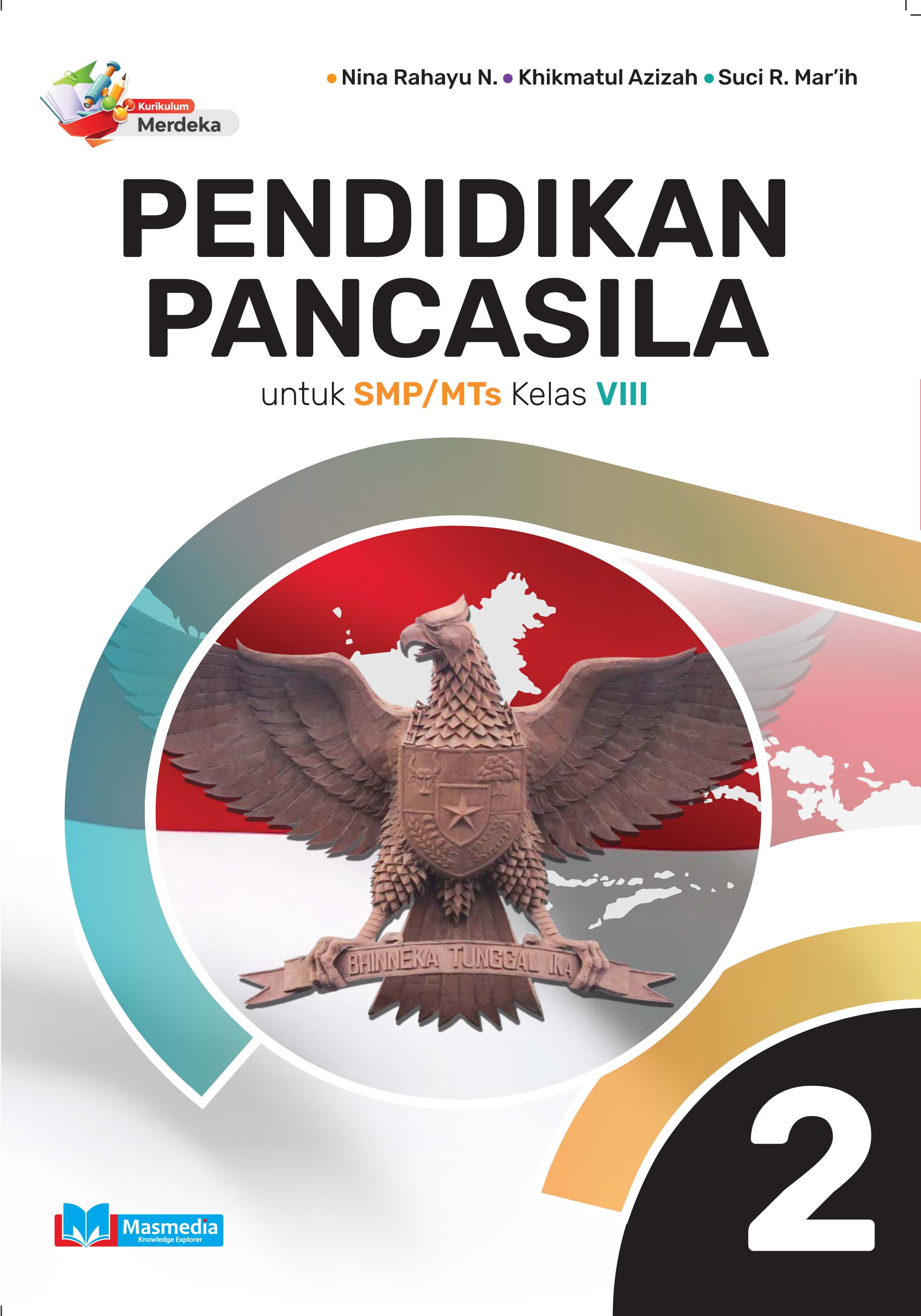Pendidikan Pancasila untuk SMP/MTs Kelas VIII K-Merdeka