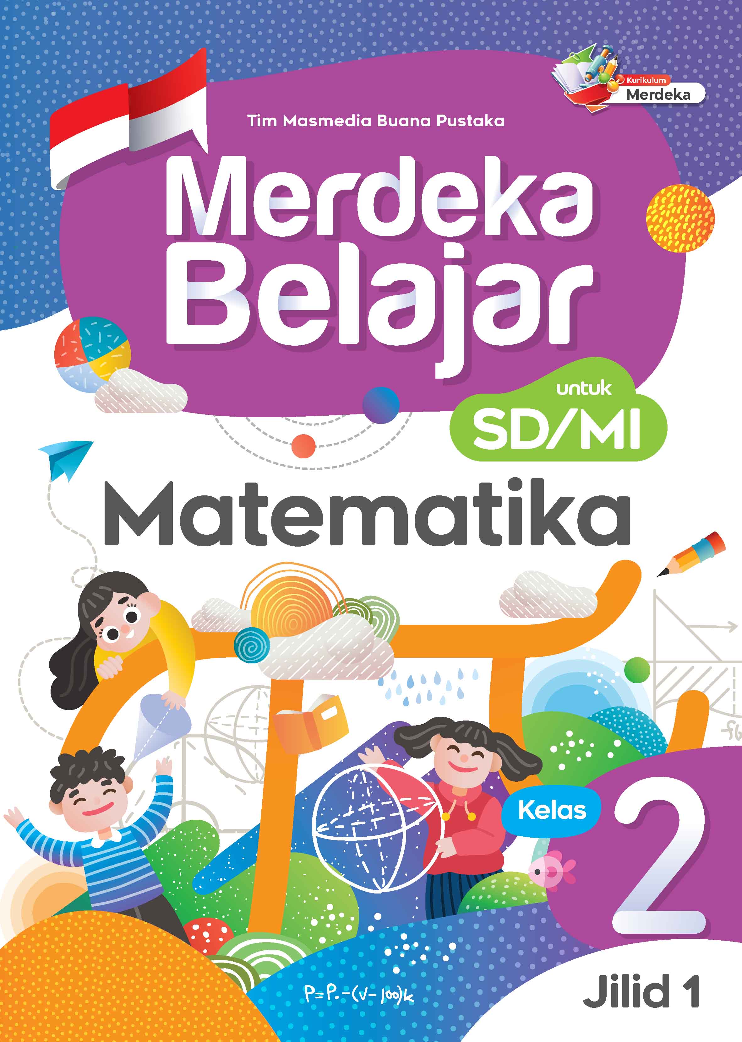 Merdeka Belajar Matematika 2 Jilid 1 K-Merdeka	