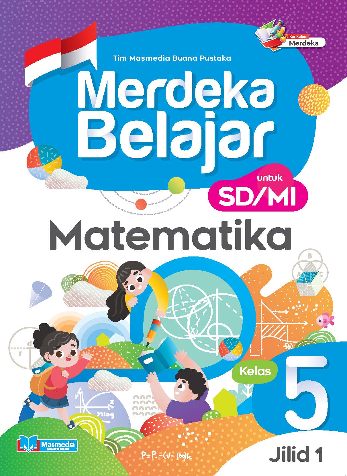 Merdeka Belajar Matematika 5 Jilid 1 K-Merdeka	