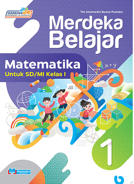 Merdeka Belajar Matematika untuk SD/MI Kelas I K-Merdeka CP 2024	