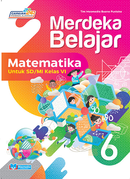 Merdeka Belajar Matematika untuk SD/MI Kelas VI K-Merdeka CP2024	
