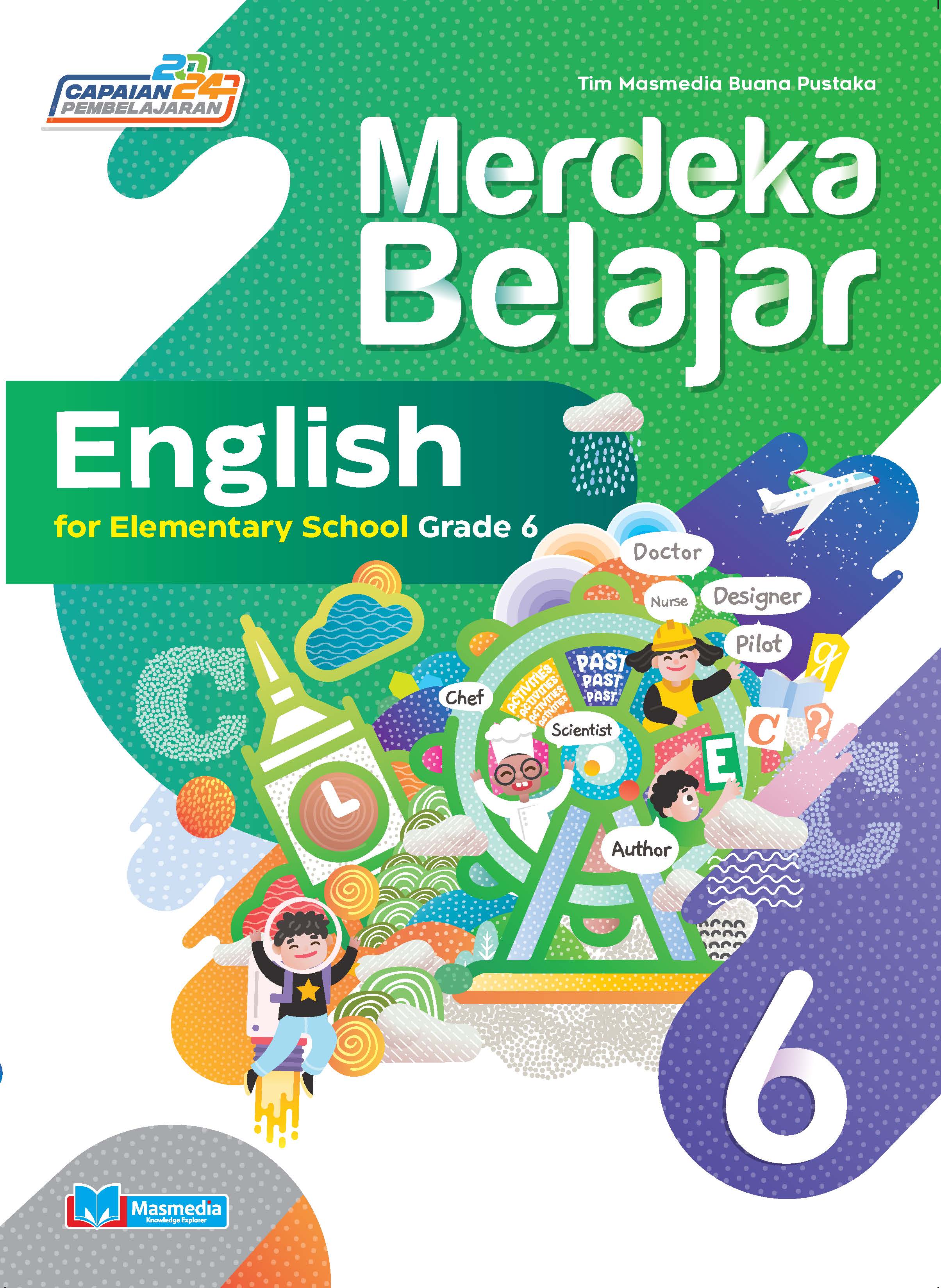Merdeka Belajar English for Elementary School Grade 6 K-Merdeka CP 2024	