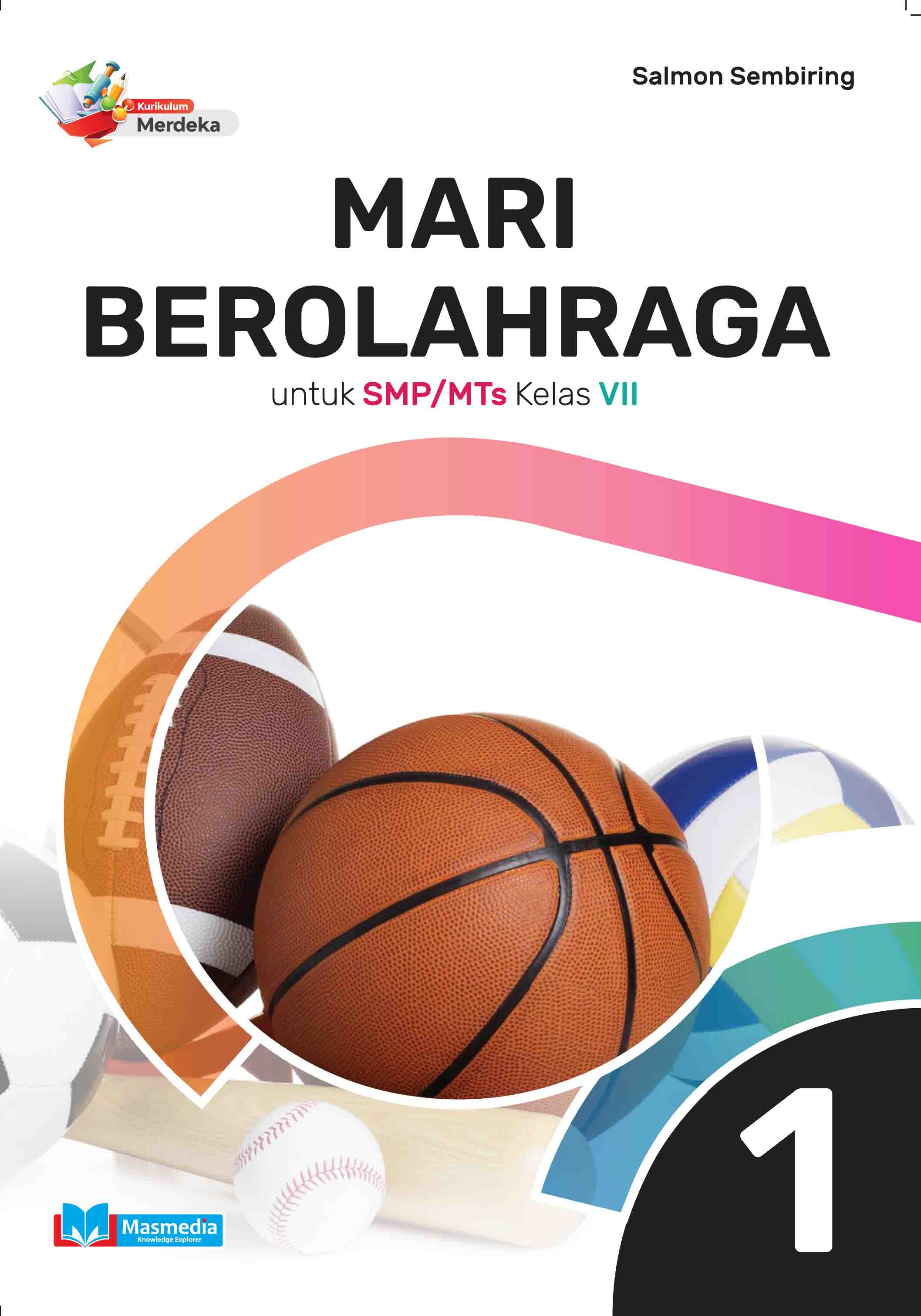 Mari Berolahraga untuk SMP/MTs Kelas VII K-Merdeka