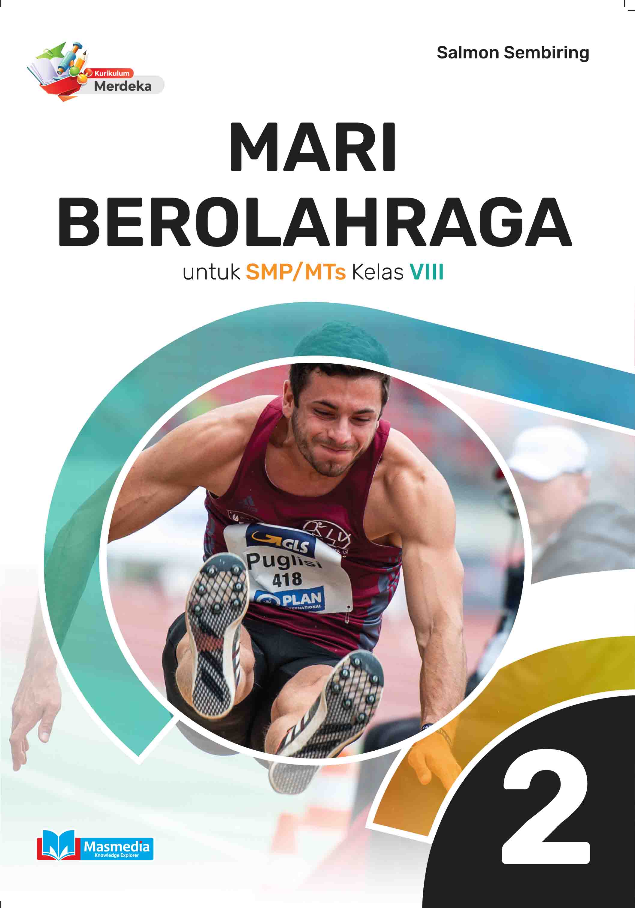 Mari Berolahraga untuk SMP/MTs Kelas VIII K-Merdeka