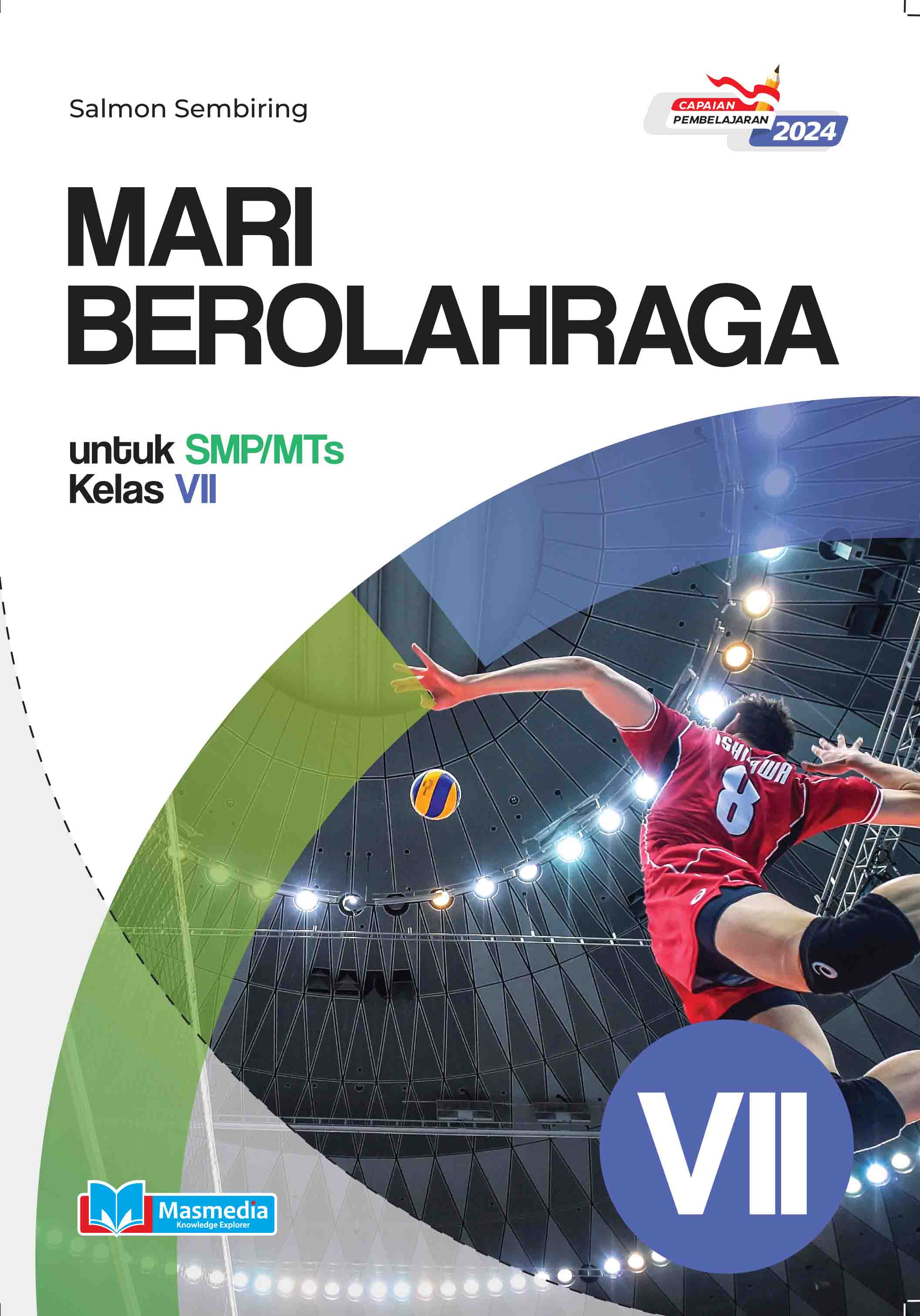 Mari Berolahraga untuk SMP/MTs Kelas VII K-Merdeka CP 2024