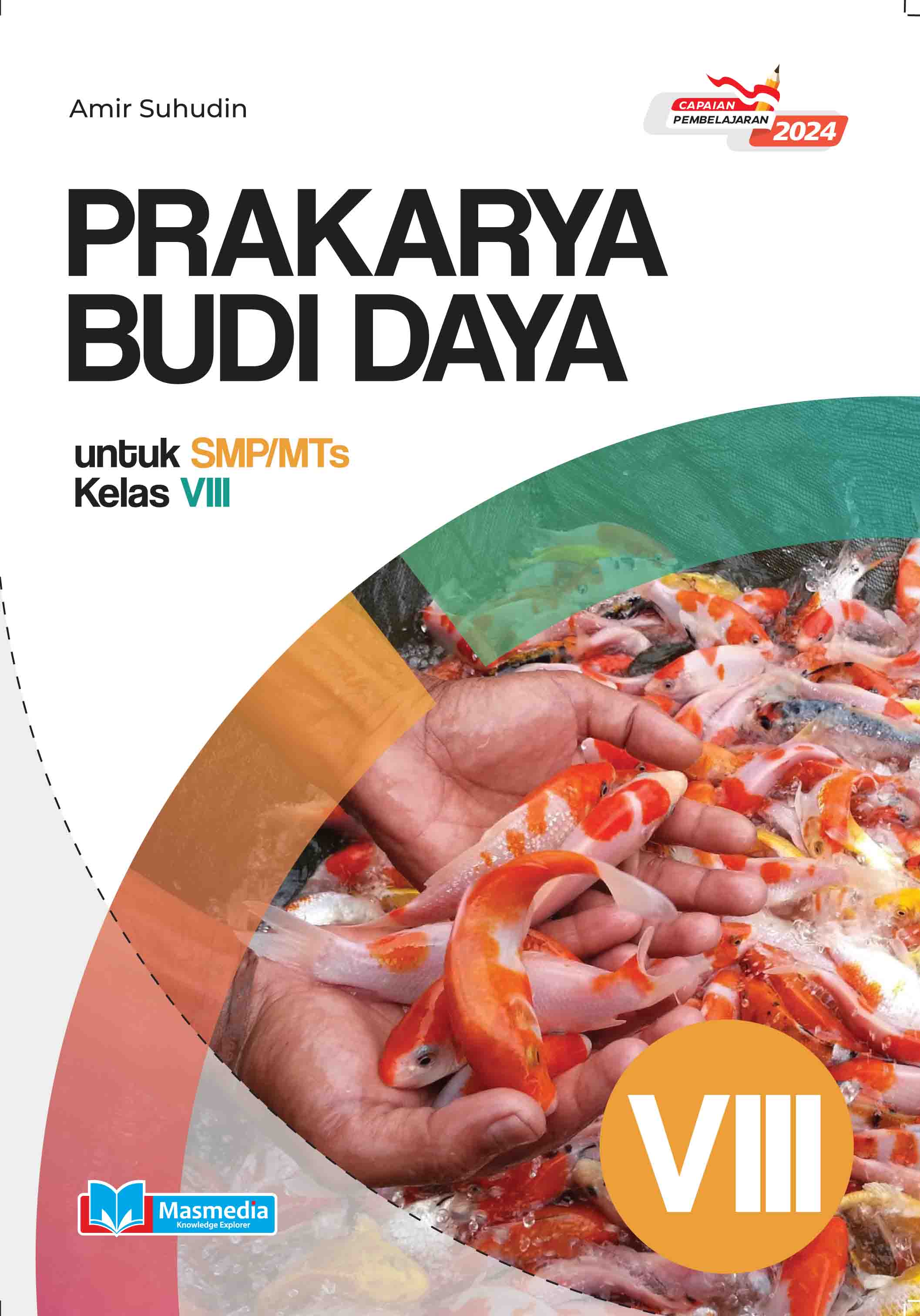 Prakarya Budi Daya untuk SMP/MTs Kelas VIII K-Merdeka CP 2024