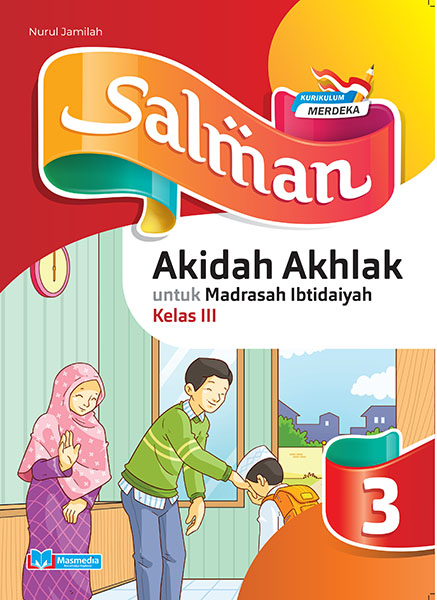 Salman Akidah Akhlak untuk MI Kelas III K-Merdeka	