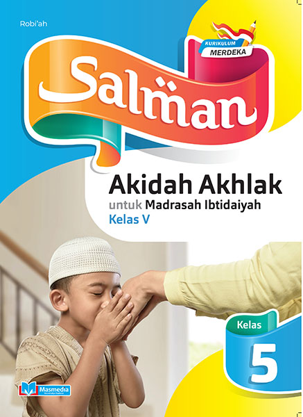 Salman Akidah Akhlak untuk MI Kelas V K-Merdeka	