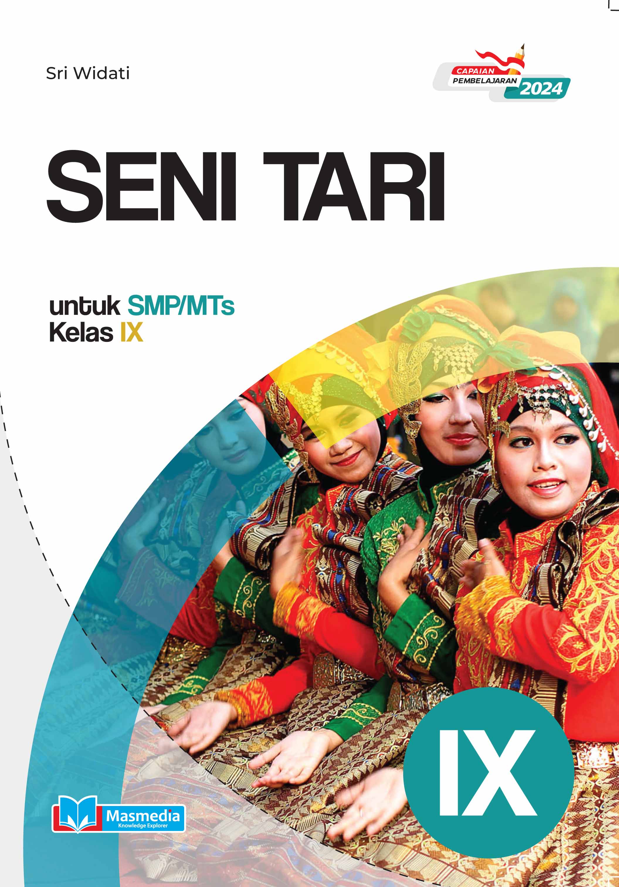 Seni Tari untuk SMP/MTs Kelas IX K-Merdeka CP 2024