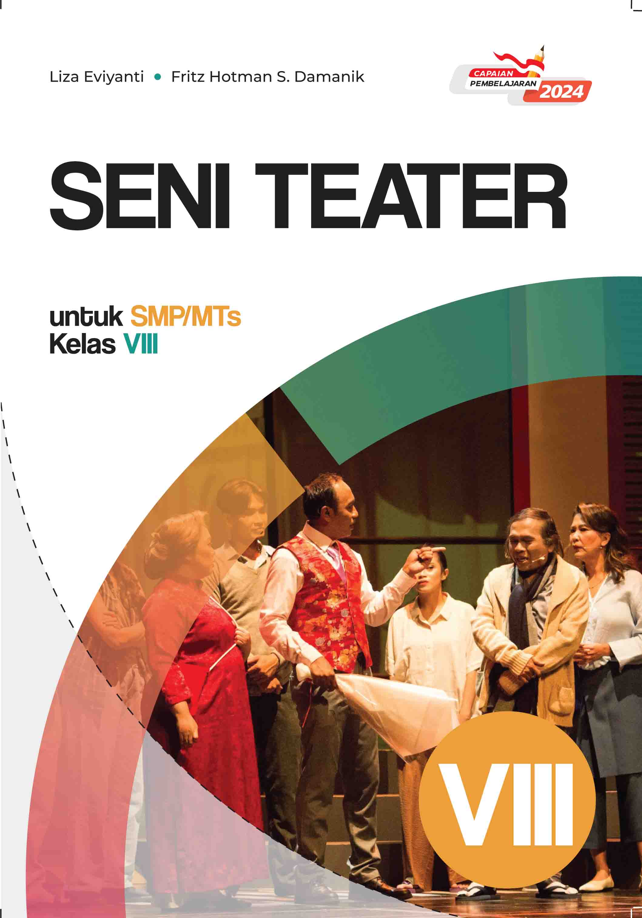 Seni Teater untuk SMP/MTs Kelas VIII K-Merdeka CP 2024