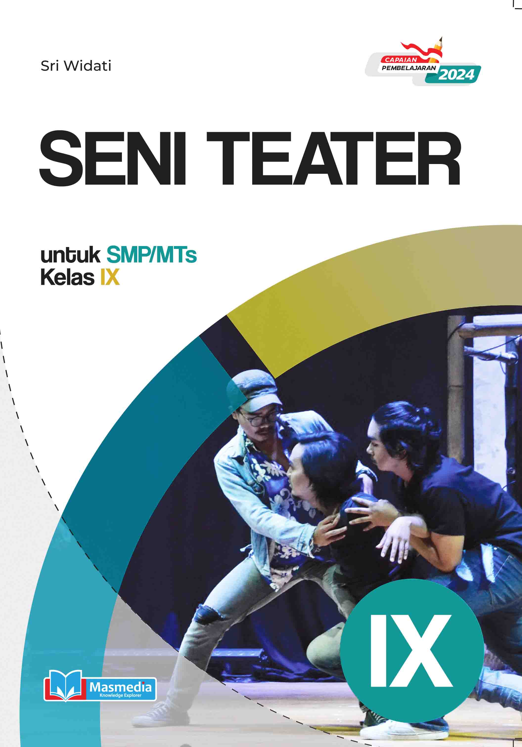 Seni Teater untuk SMP/MTs Kelas IX K-Merdeka CP 2024