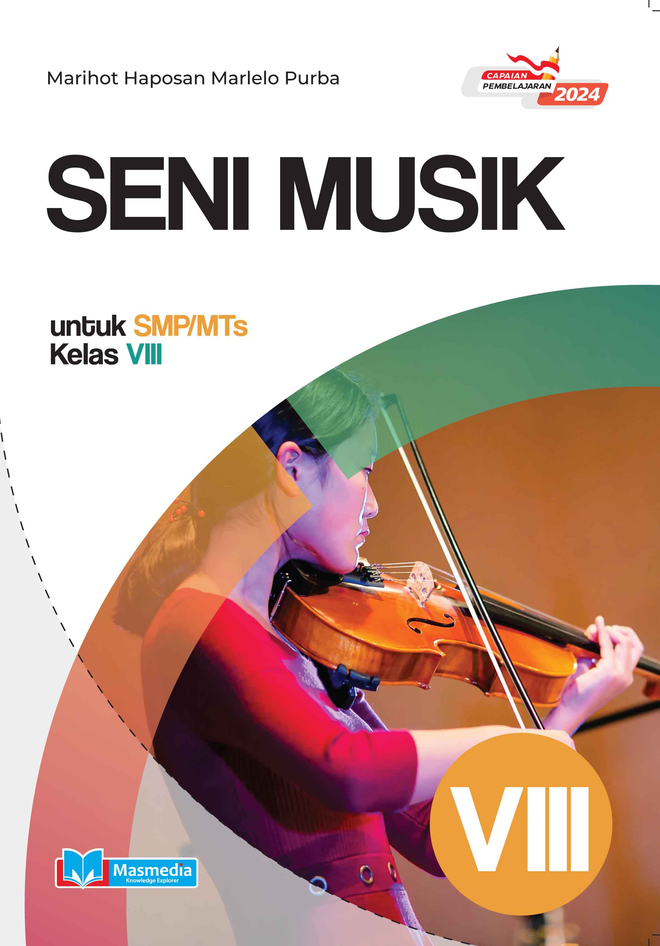 Seni Musik untuk SMP/MTs Kelas VIII K-Merdeka CP 2024