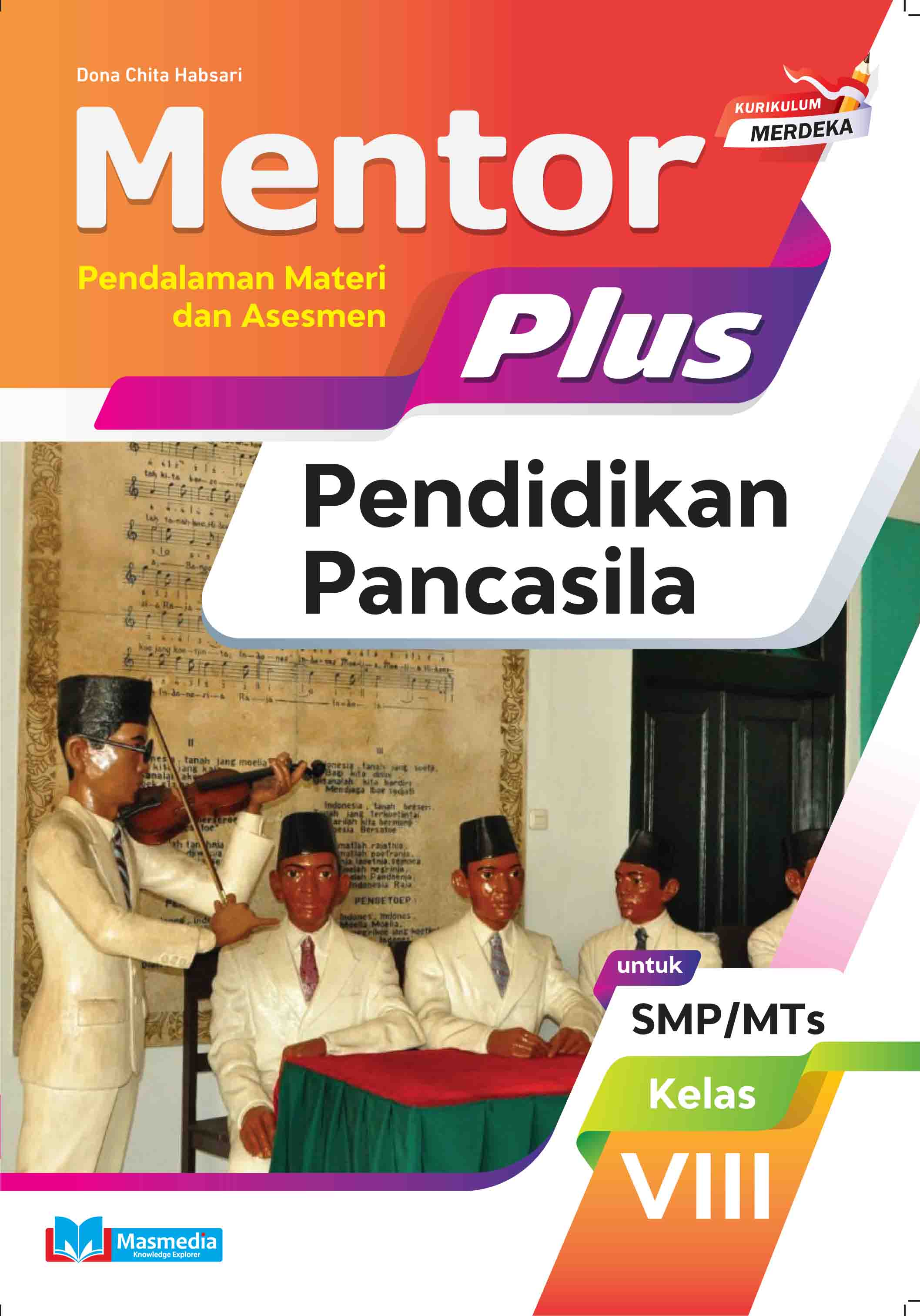 Mentor Plus Pendidikan Pancasila untuk SMP/MTs Kelas VIII K-Merdeka