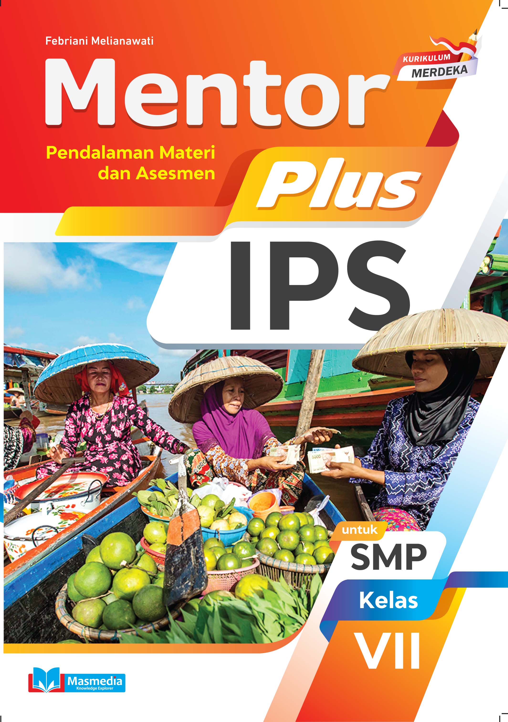 Mentor Plus IPS untuk SMP Kelas VII Kurikulum Merdeka
