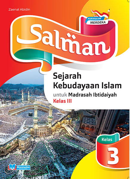 Salman Sejarah Kebudayaan Islam untuk MI Kelas III K-Merdeka	
