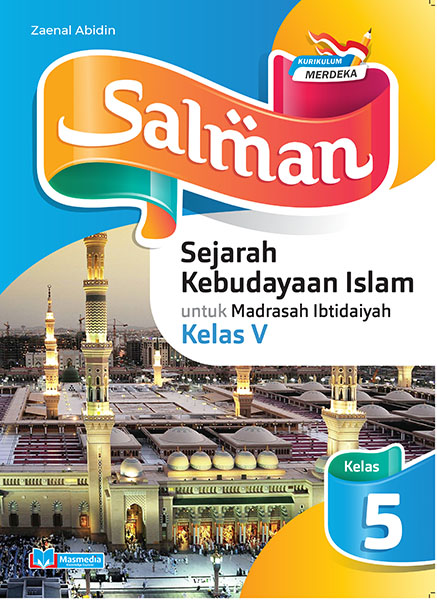 Salman Sejarah Kebudayaan Islam untuk MI Kelas V K-Merdeka	