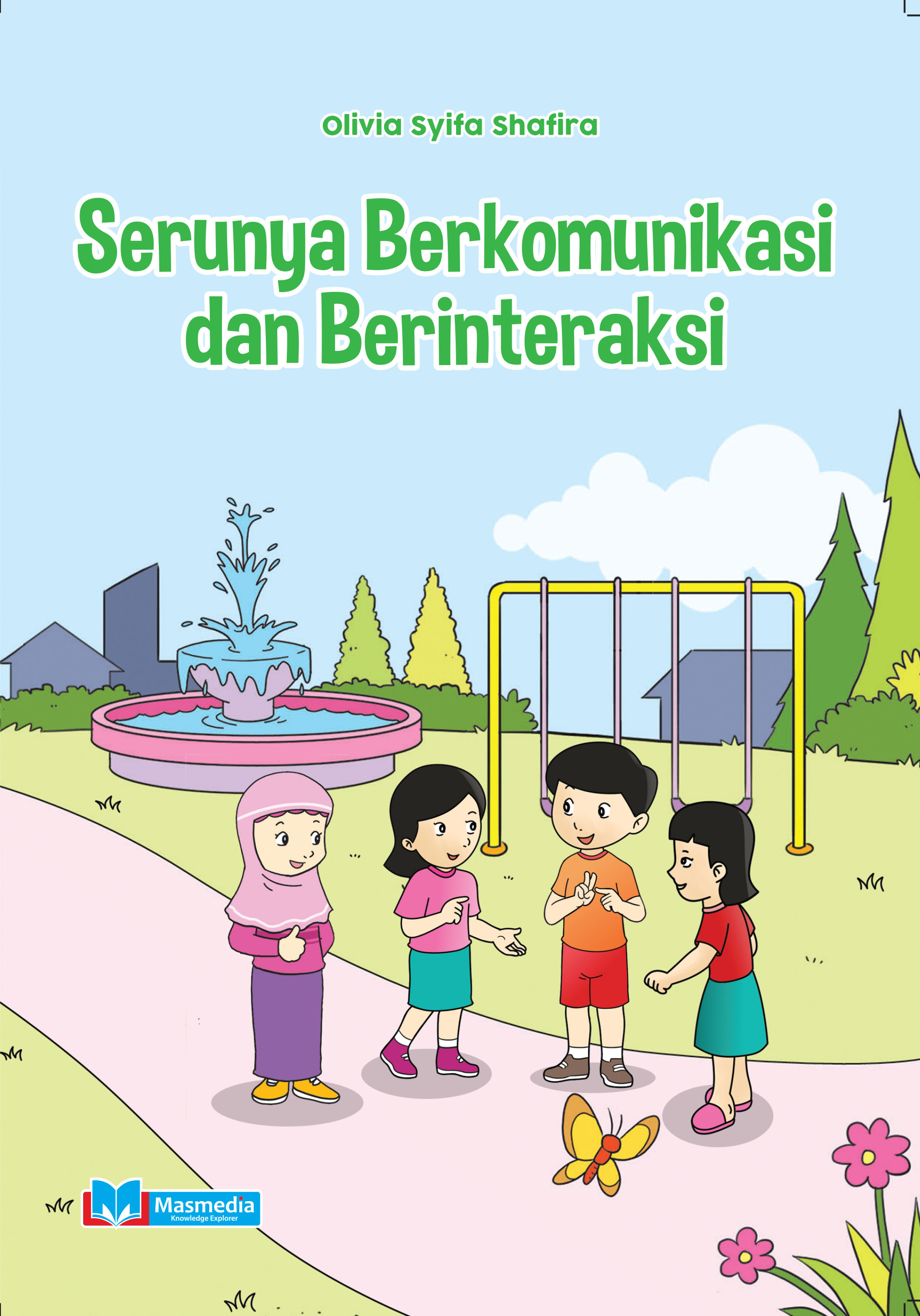 Serunya Berkomunikasi dan Berinteraksi
