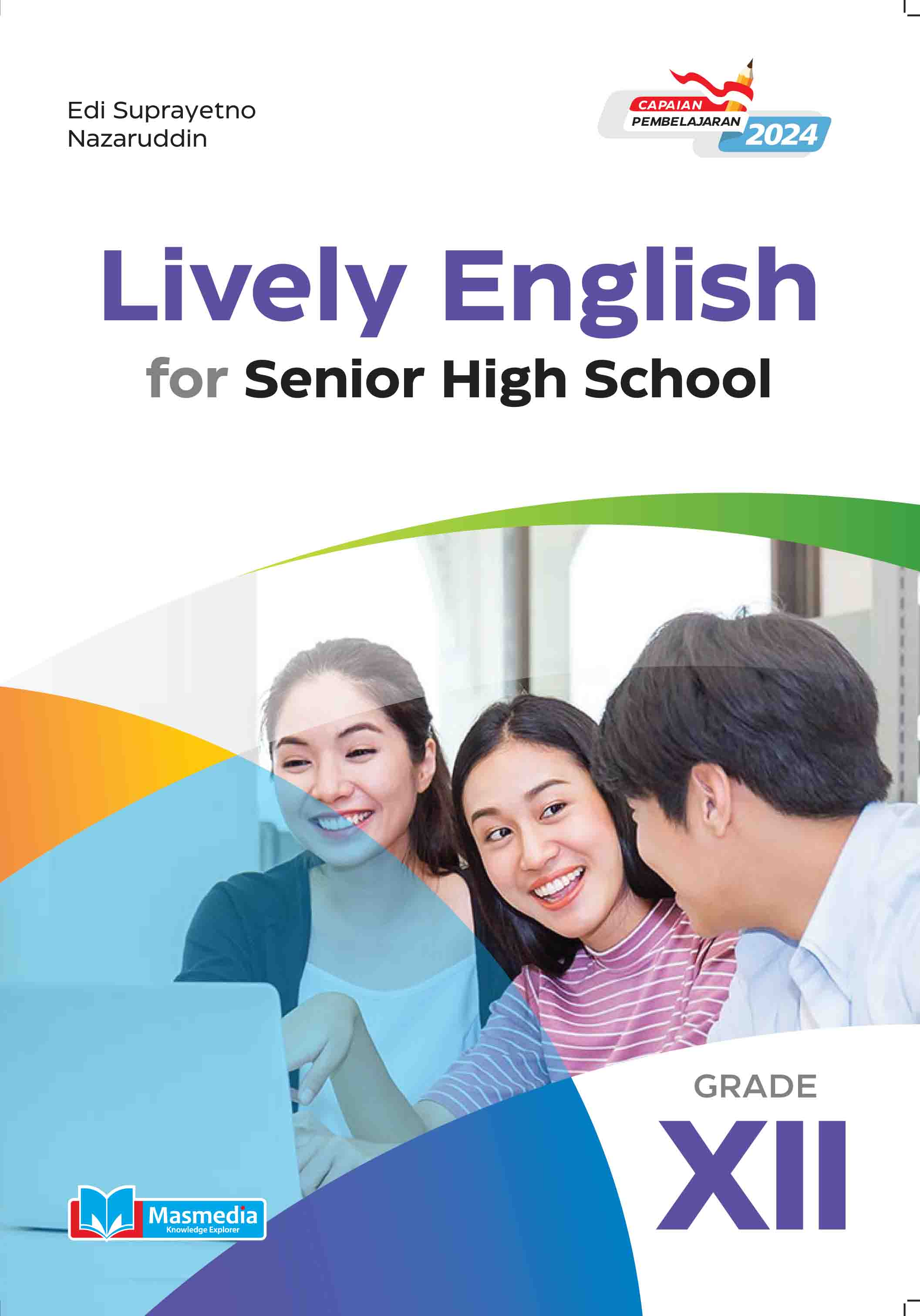 Lively English for Senior High School Grade XII K-Merdeka CP 2024
