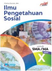 Ilmu Pengetahuan Sosial SMA/MA Kelas X K-Merdeka