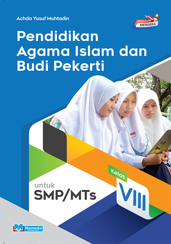 Pendidikan Agama Islam dan Budi Pekerti untuk Kelas VIII K-Merdeka	