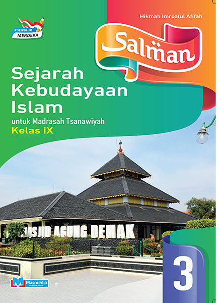 Salman Sejarah Kebudayaan Islam untuk MTs kelas IX K-Merdeka	