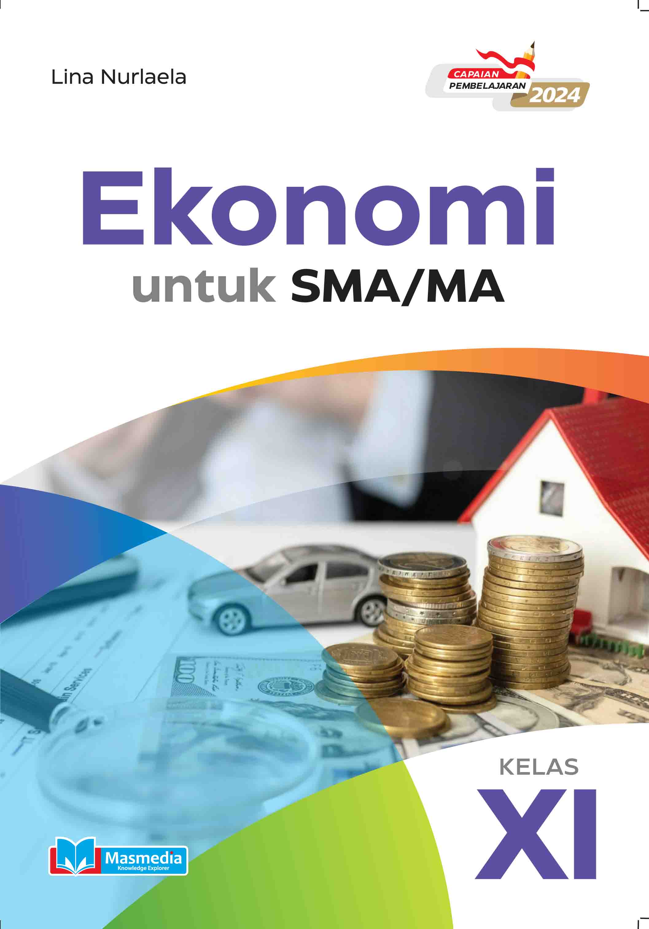 Ekonomi untuk SMA/MA Kelas XI K-Merdeka CP 2024