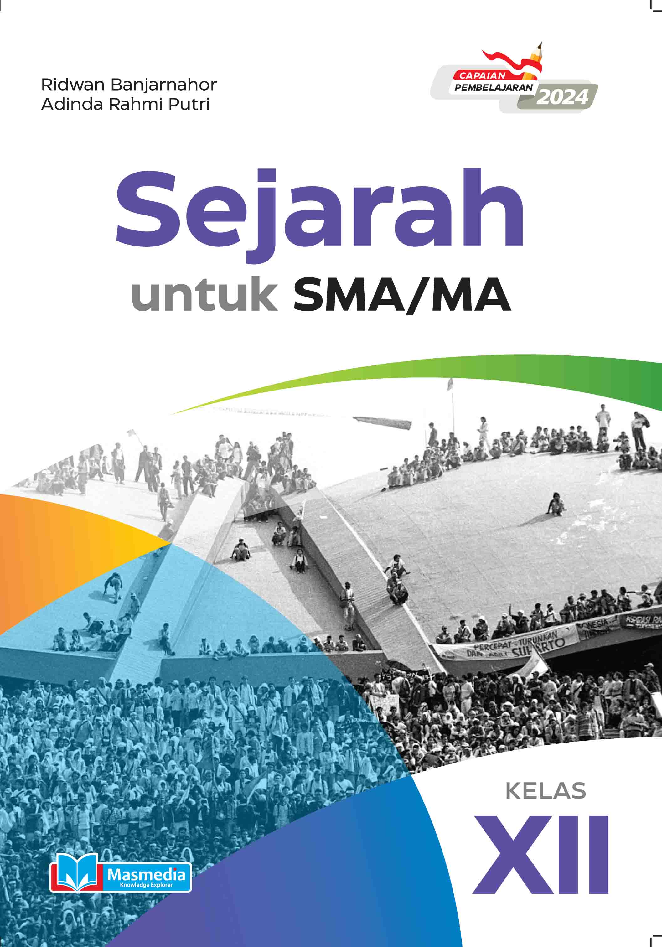 Sejarah untuk SMA/MA Kelas XII K-Merdeka CP 2024