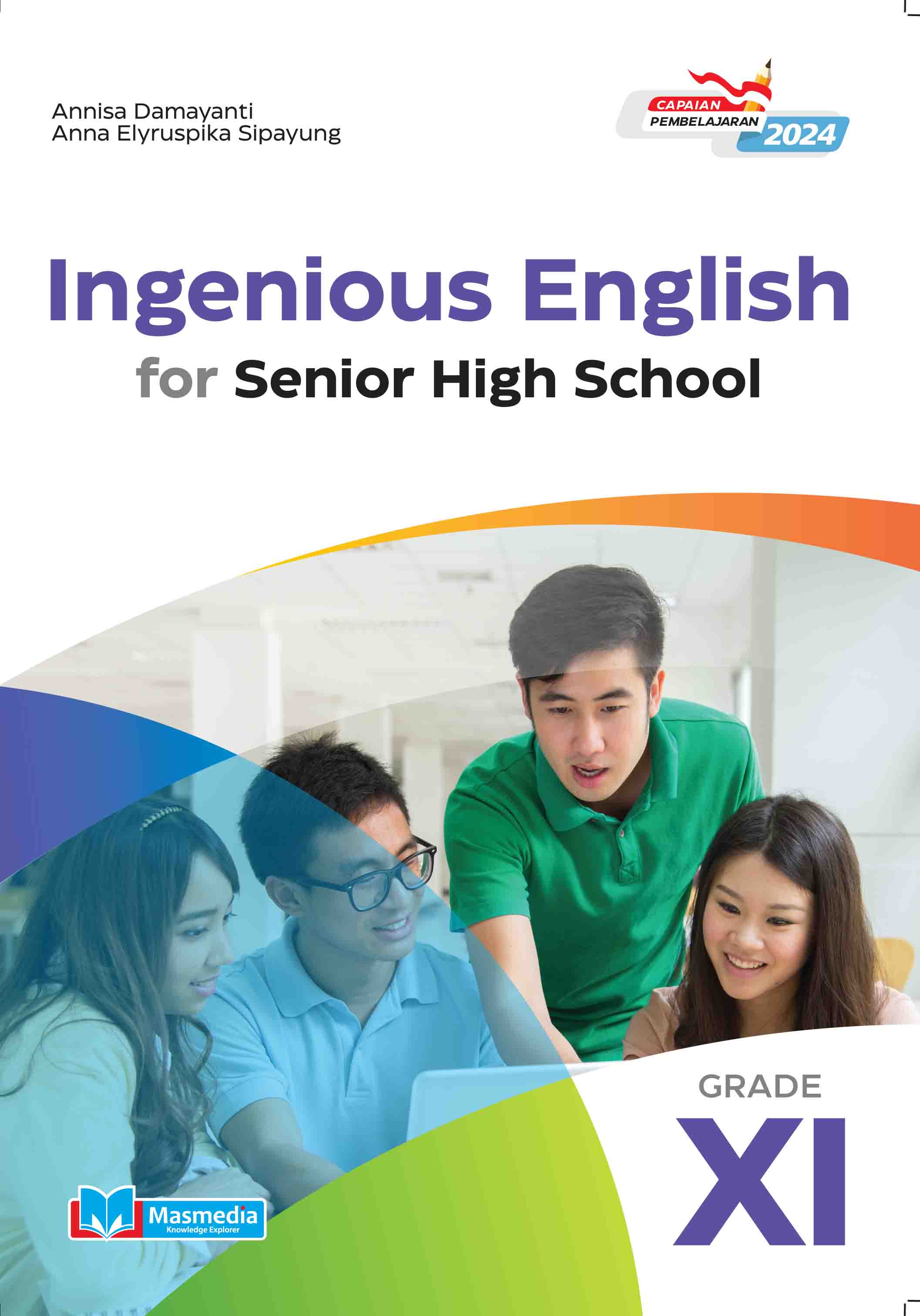 Ingenious English for Senior High School Grade XI K-Merdeka CP 2024